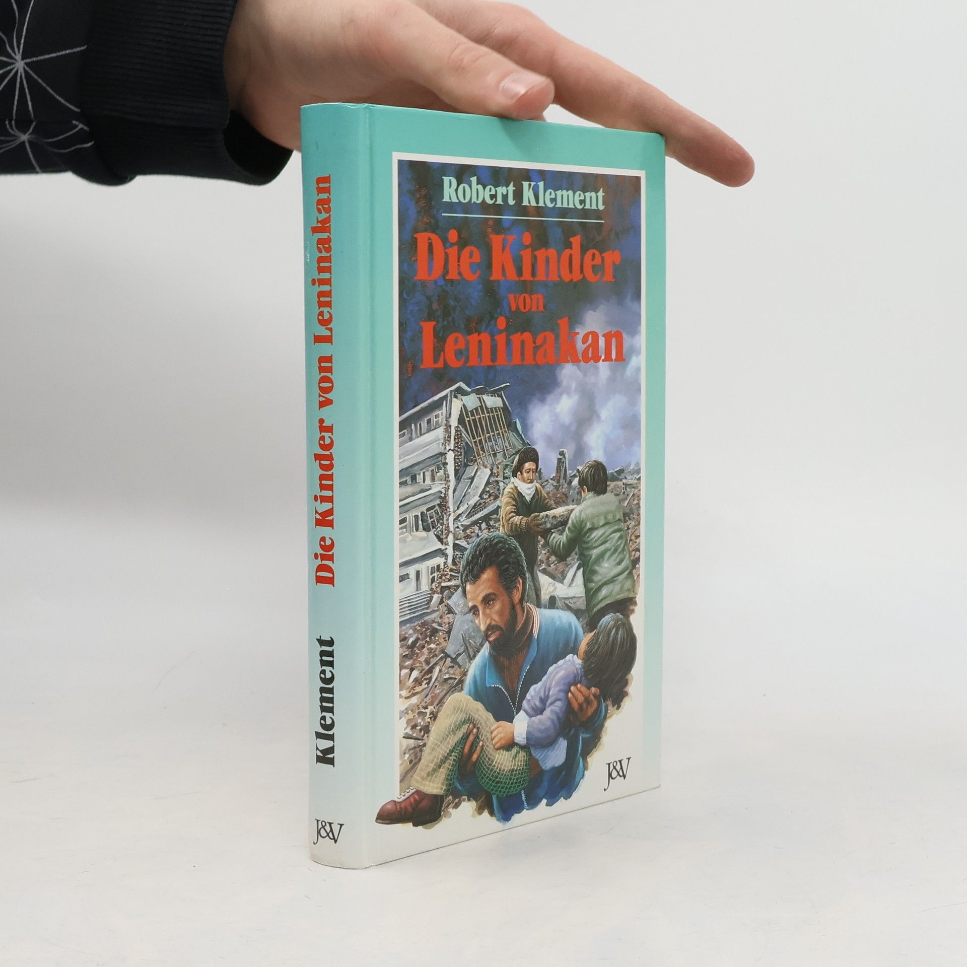 Robert Klement Die Kinder von Leninakan