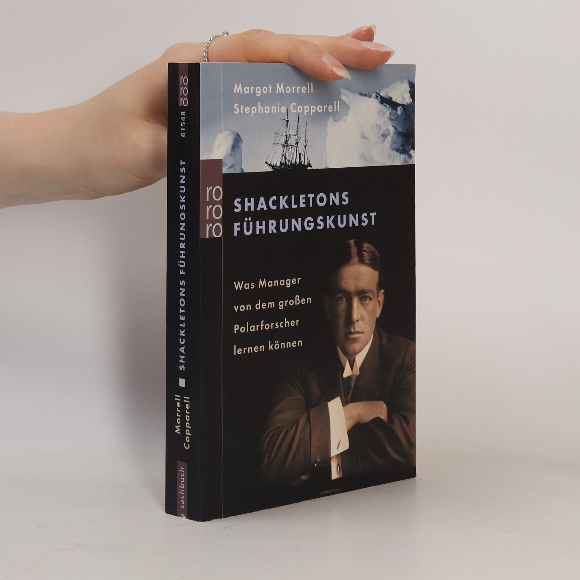 Margot Morrell Shackletons Führungskunst