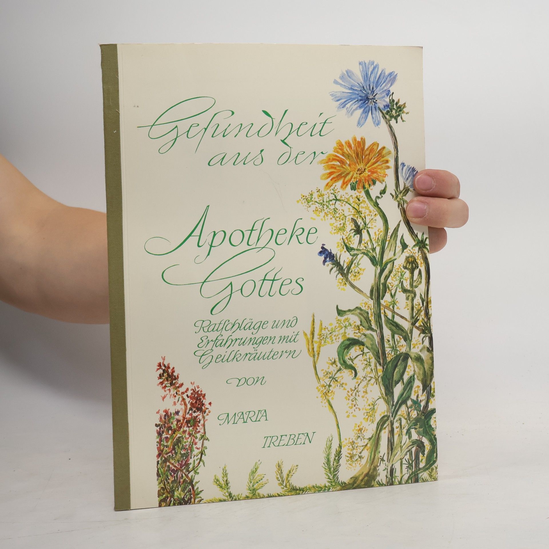 Maria Treben Gesundheit aus der Apotheke Gottes