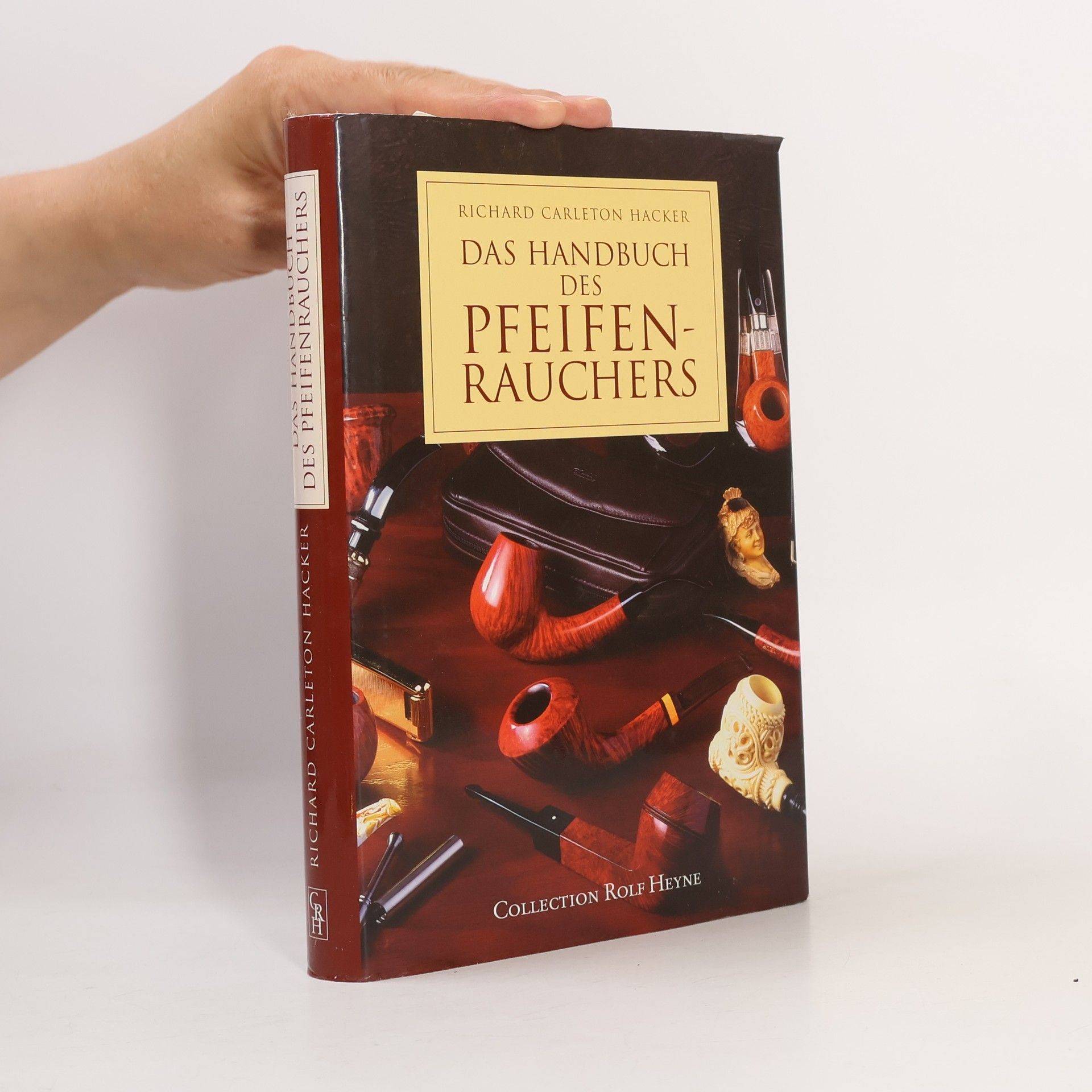 Richard Carleton Hacker Das Handbuch des Pfeifenrauchers