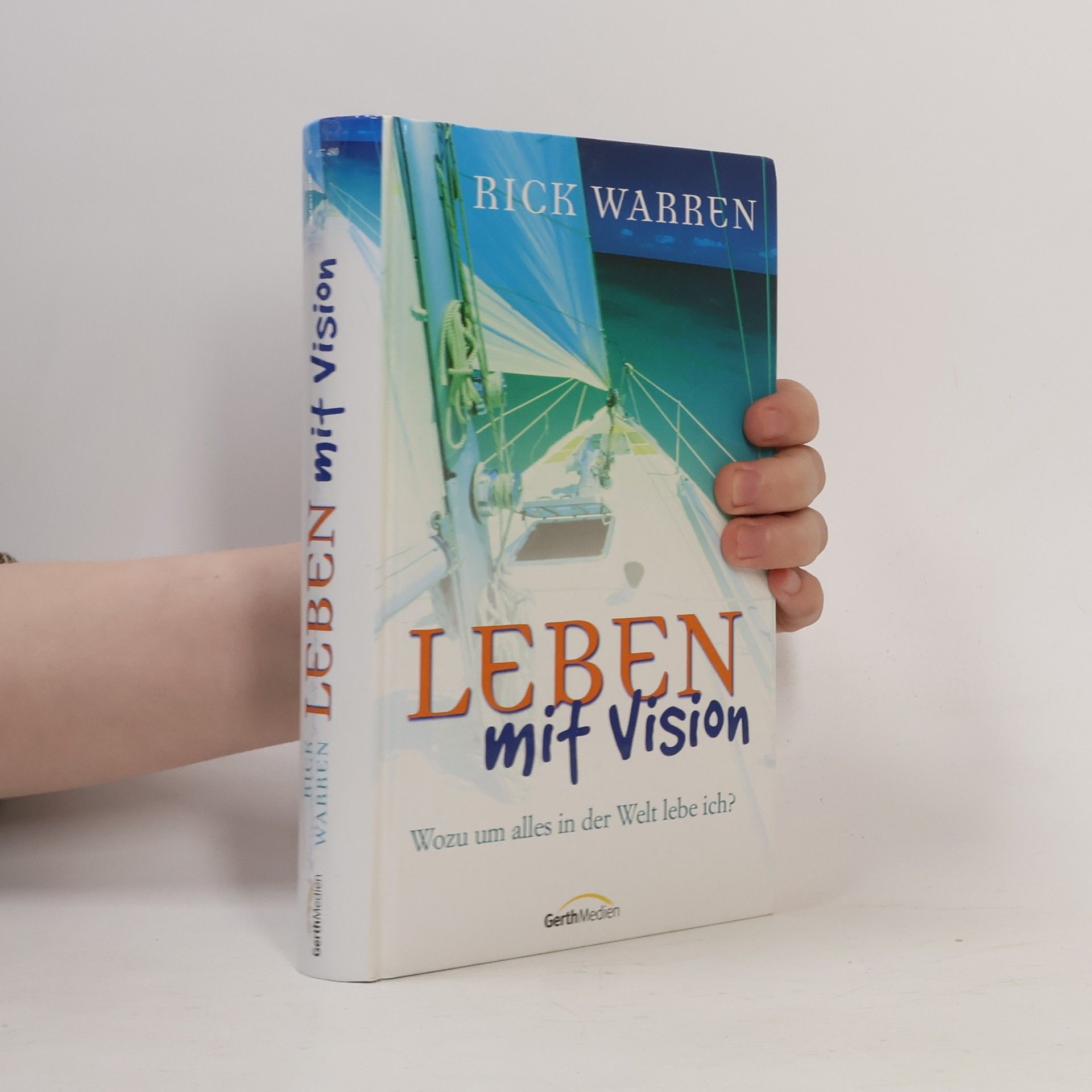 Rick Warren Leben mit Vision