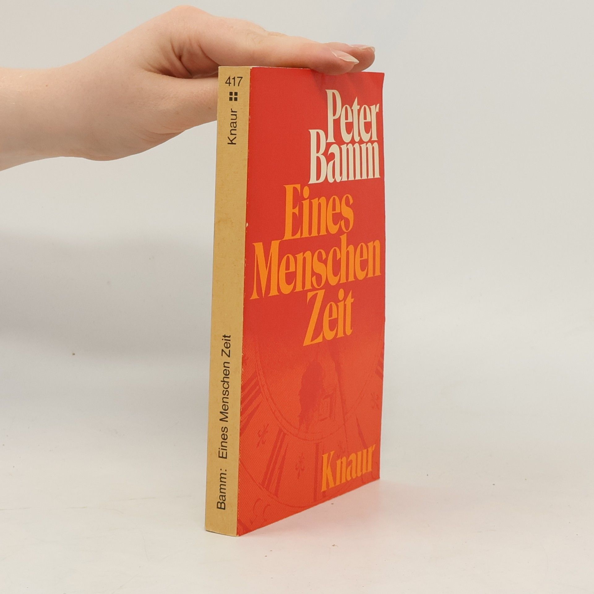 Peter Bamm Eines Menschen Zeit