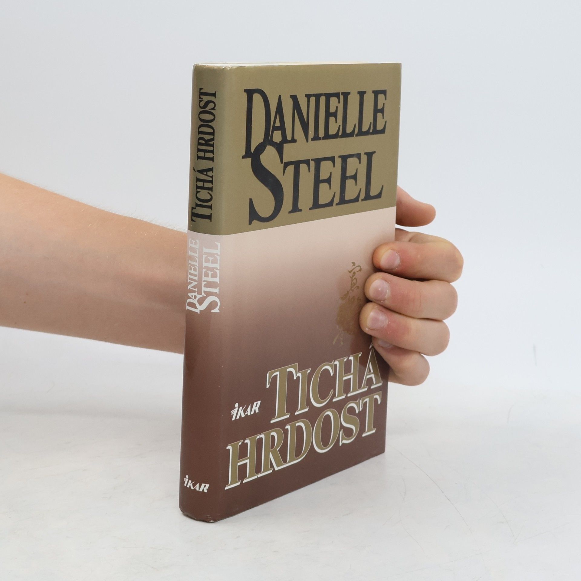 Danielle Steel Tichá hrdost