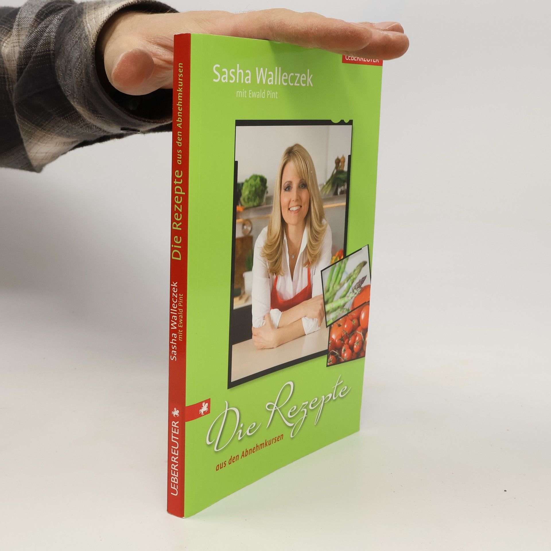 Sasha Walleczek Die Rezepte aus den Abnehmkursen