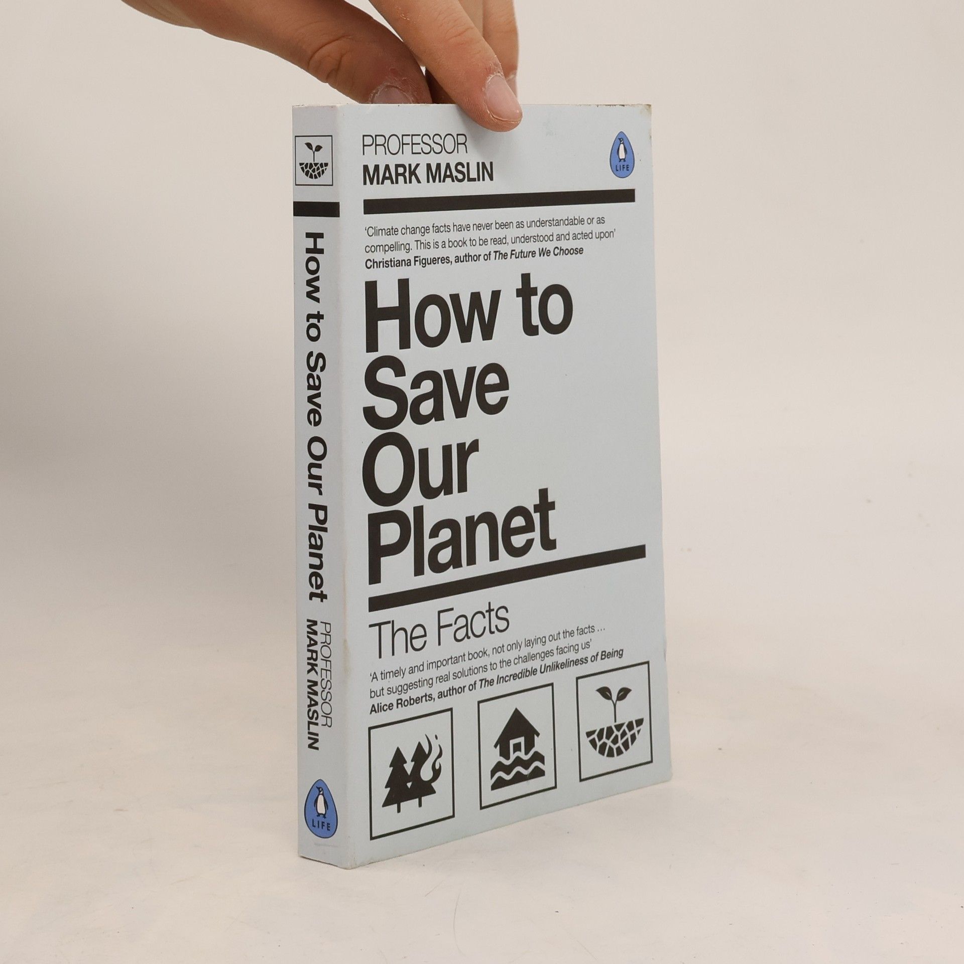 Mark Maslin How to Save Our Planet