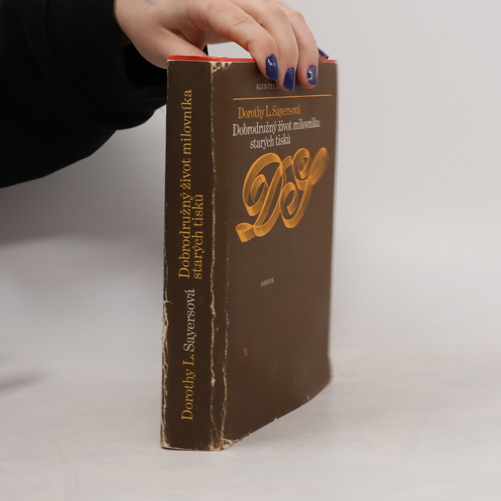 Dorothy L. Sayers Dobrodružný život milovníka starých tisků