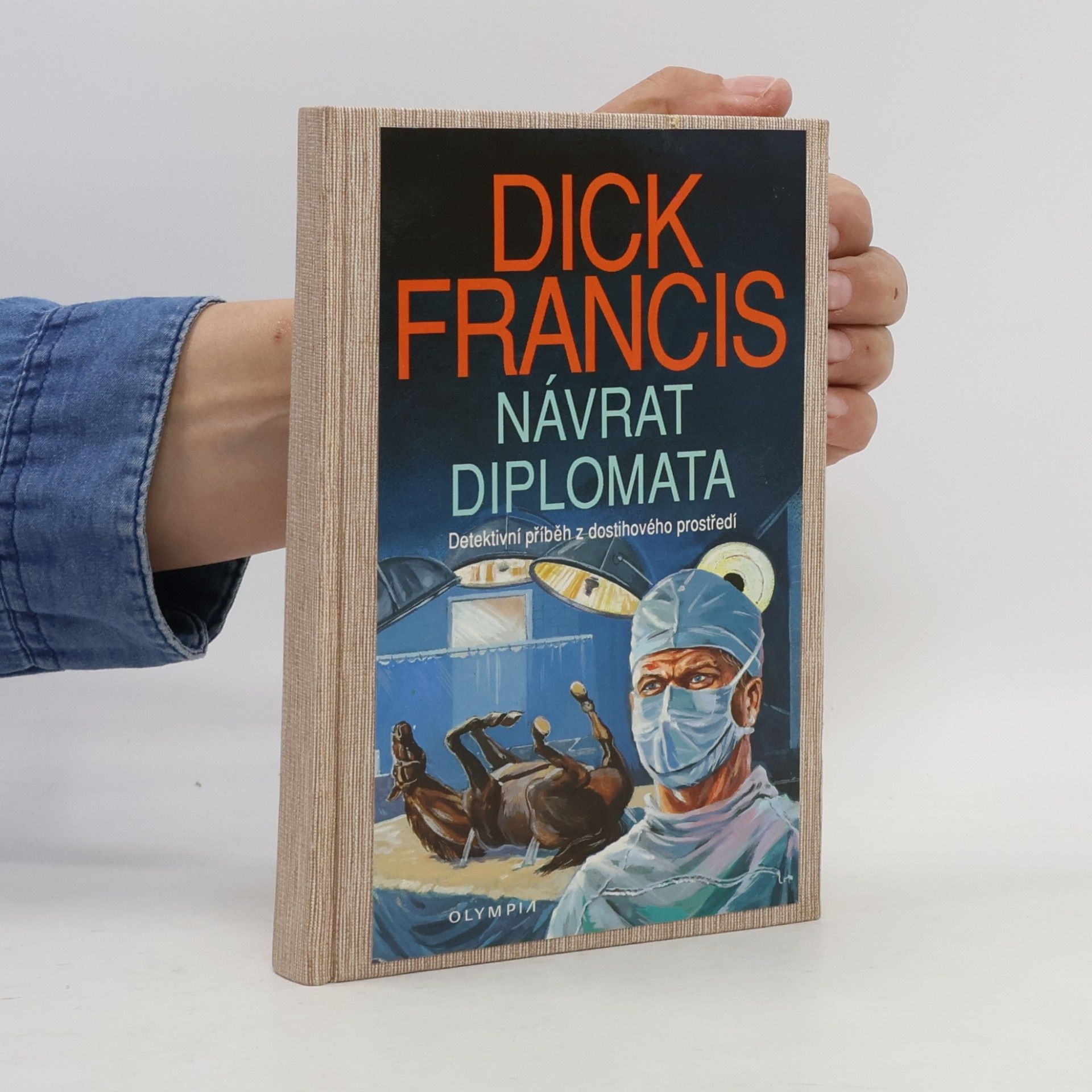 Dick Francis Návrat diplomata