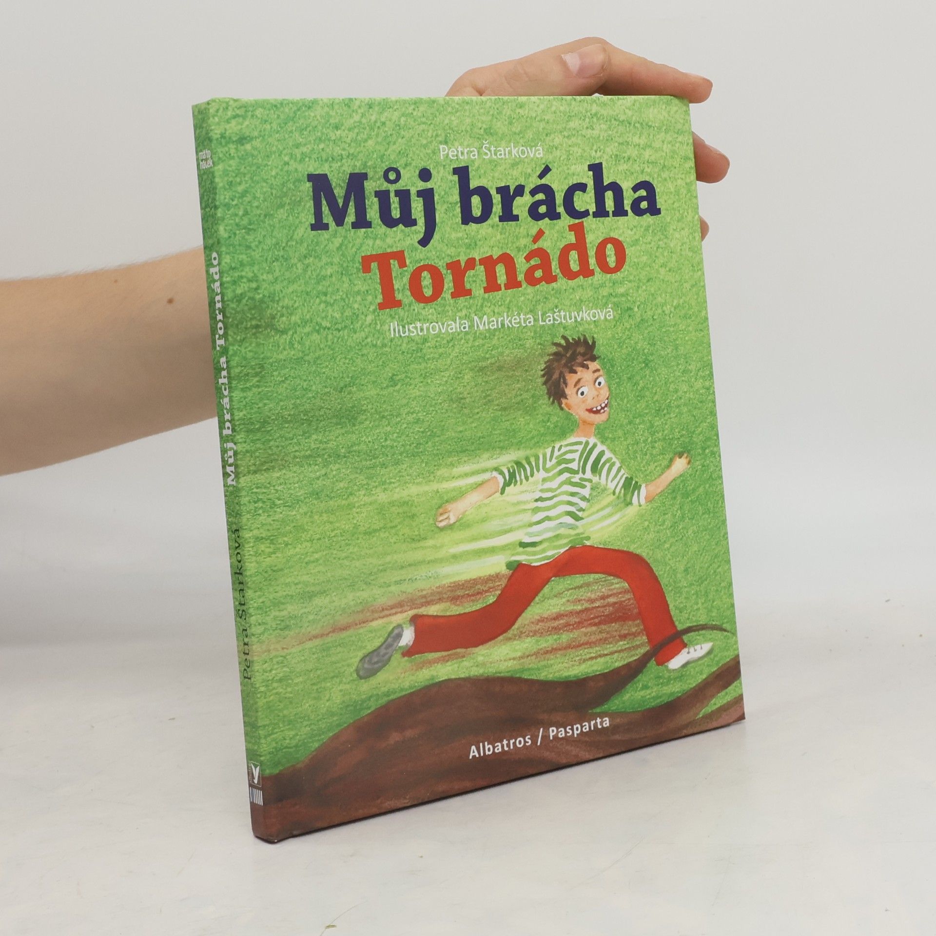 Petra Štarková Můj brácha Tornádo