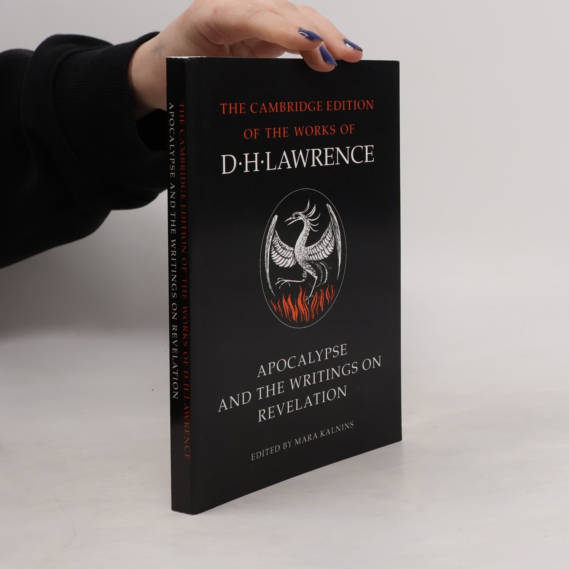 Mara Kalnins The Cambridge Edition of the Works of D.H. Lawrence: Apocalypse and the Writings on Revelation