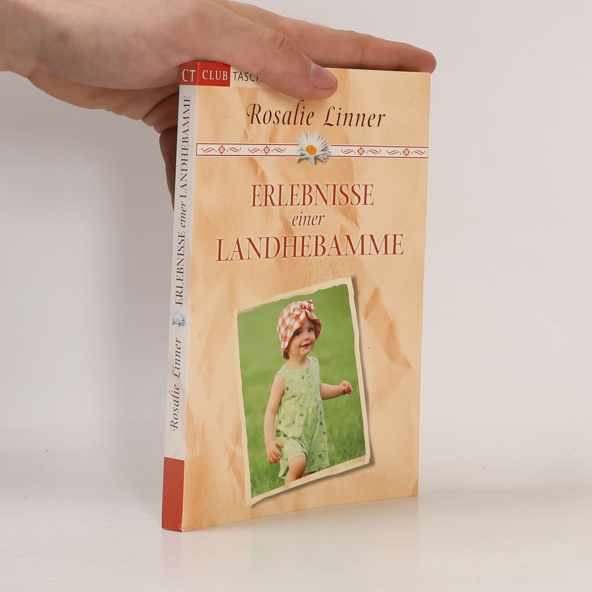 Rosalie Linner Erlebnisse einer Landhebamme