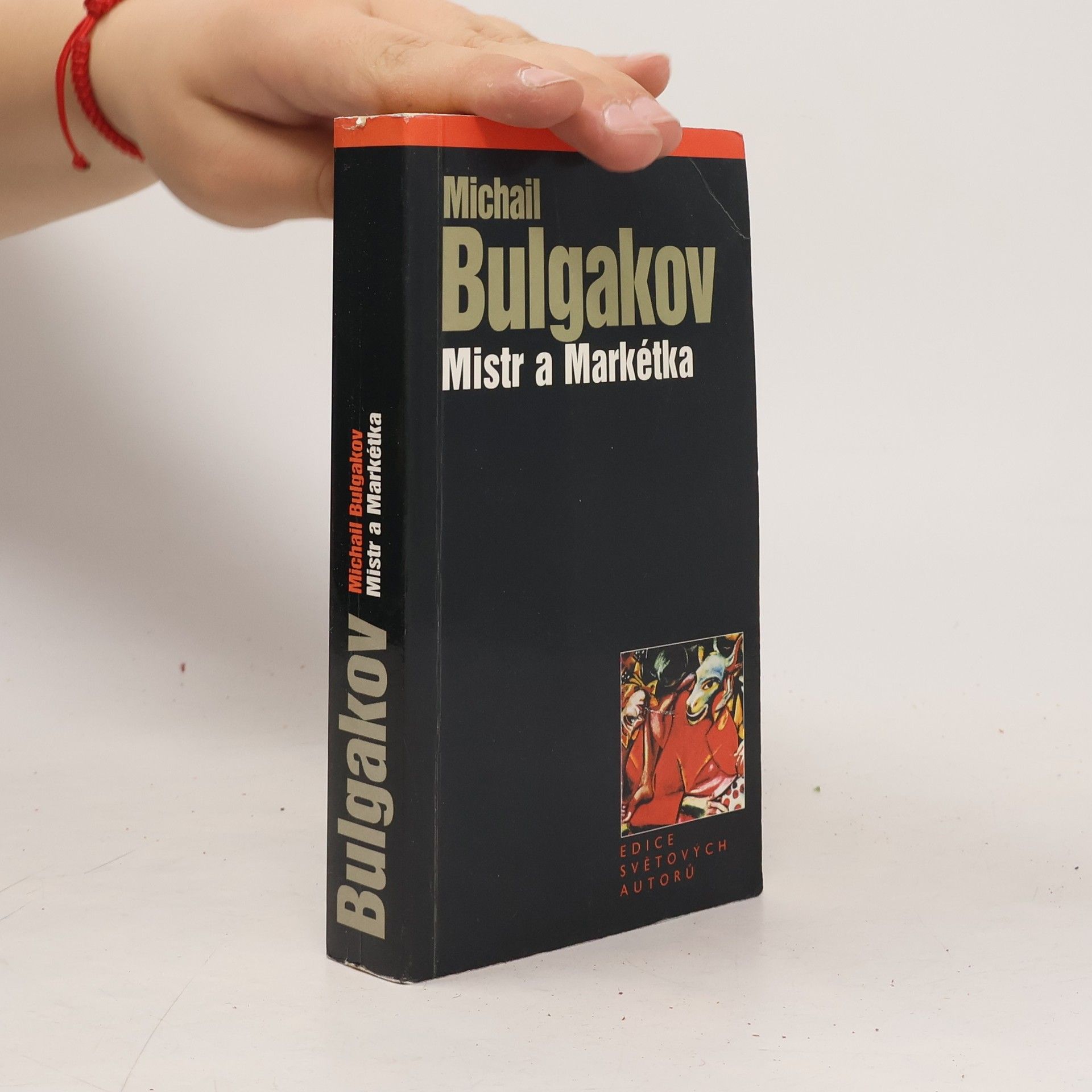 Mikhail Afanasyevich Bulgakov Mistr a Markétka