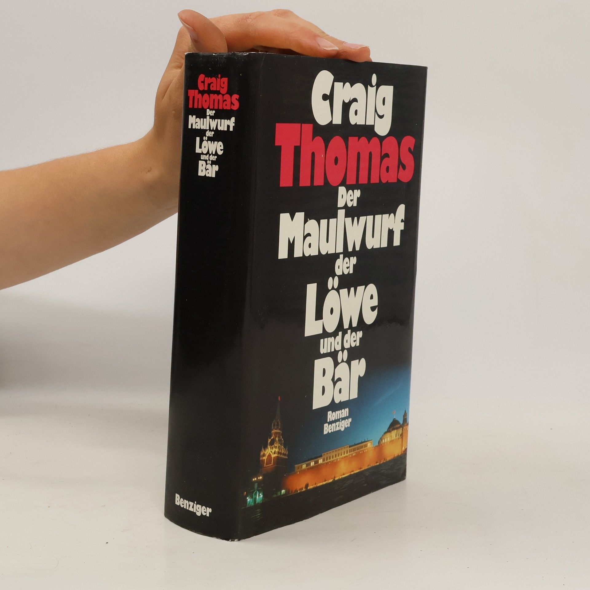 Craig Thomas Der Maulwurf, der Löwe und der Bär
