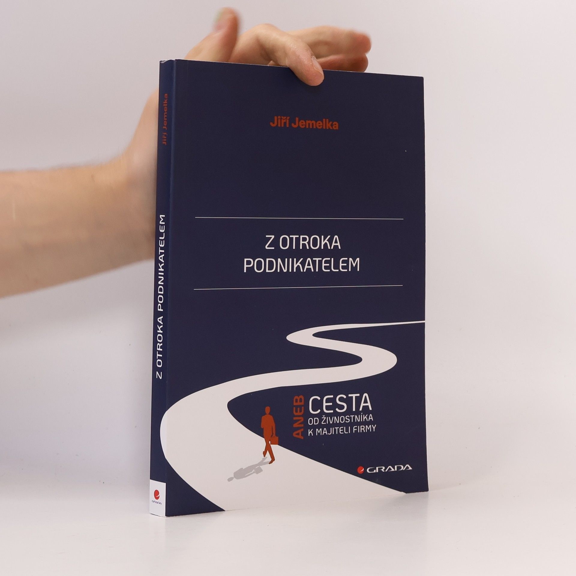 Jiří Jemelka Z otroka podnikatelem
