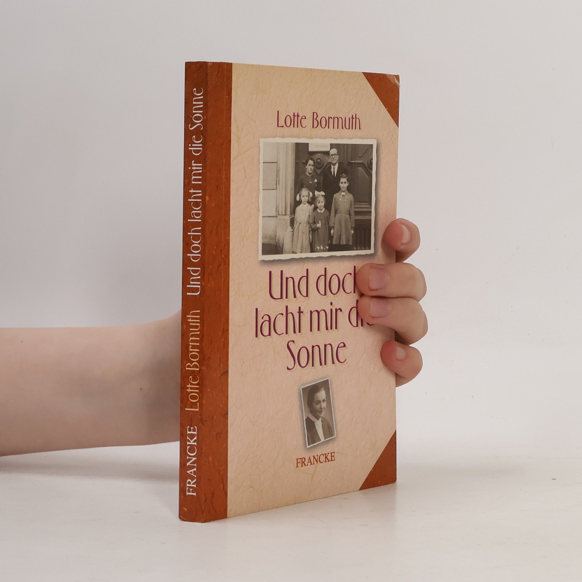 Lotte Bormuth Und doch lacht mir die Sonne