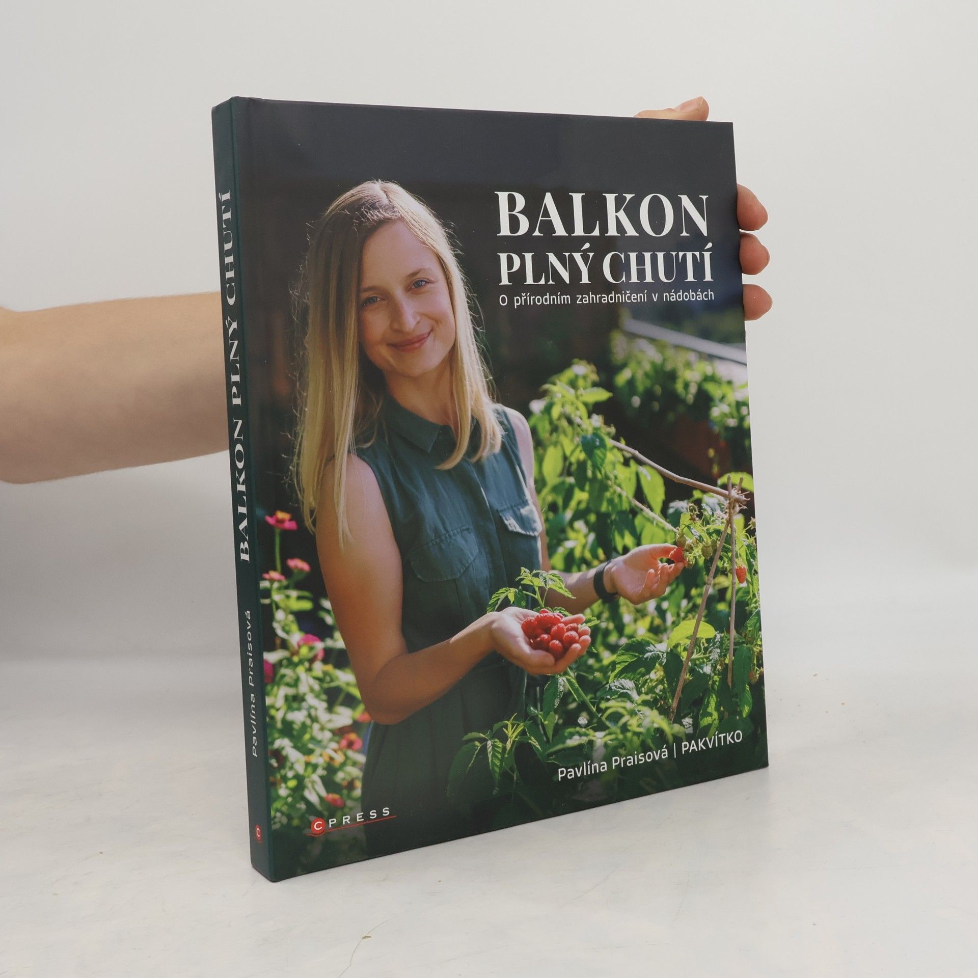 Pavlína Praisová Balkon plný chutí