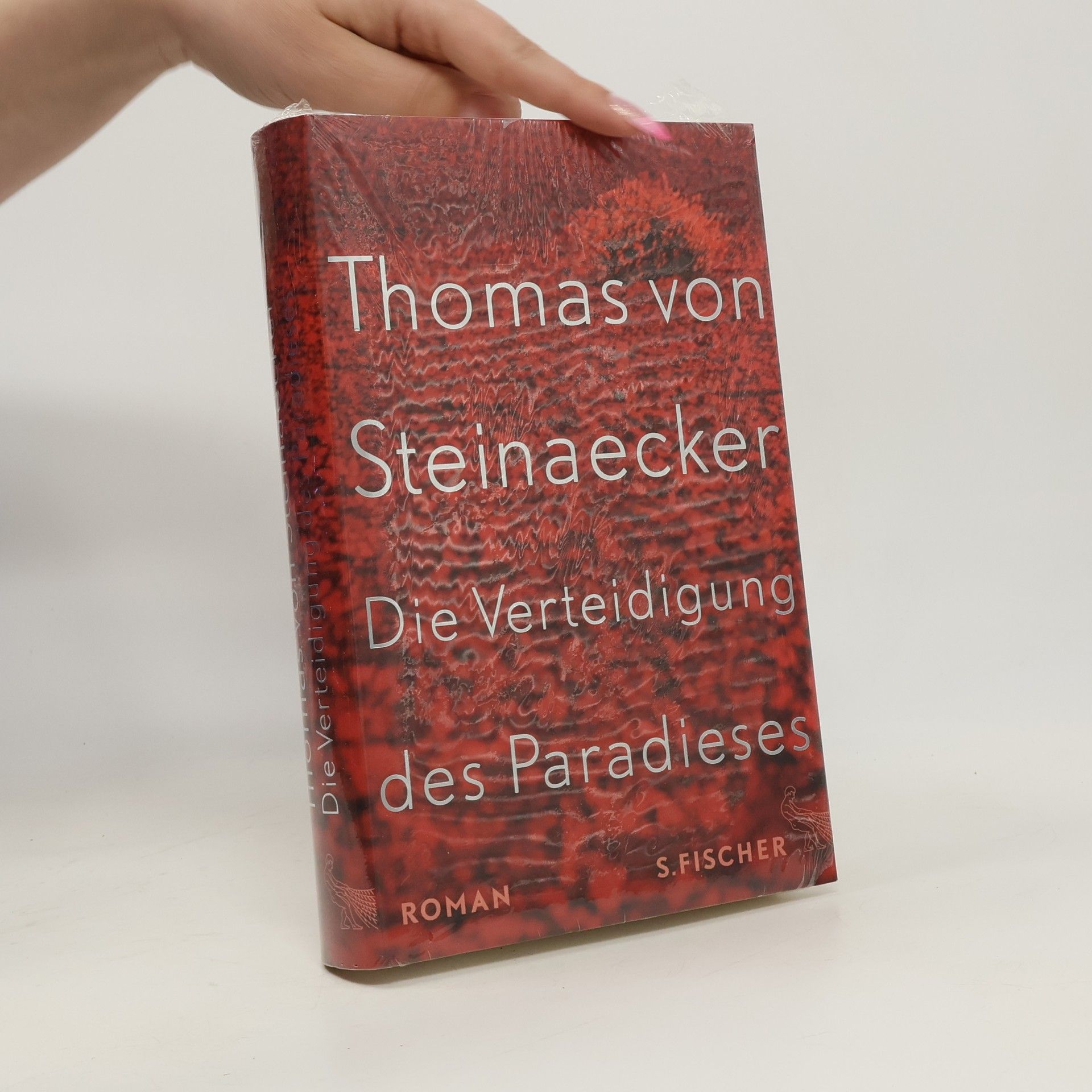 Thomas Steinaecker Die Verteidigung des Paradieses