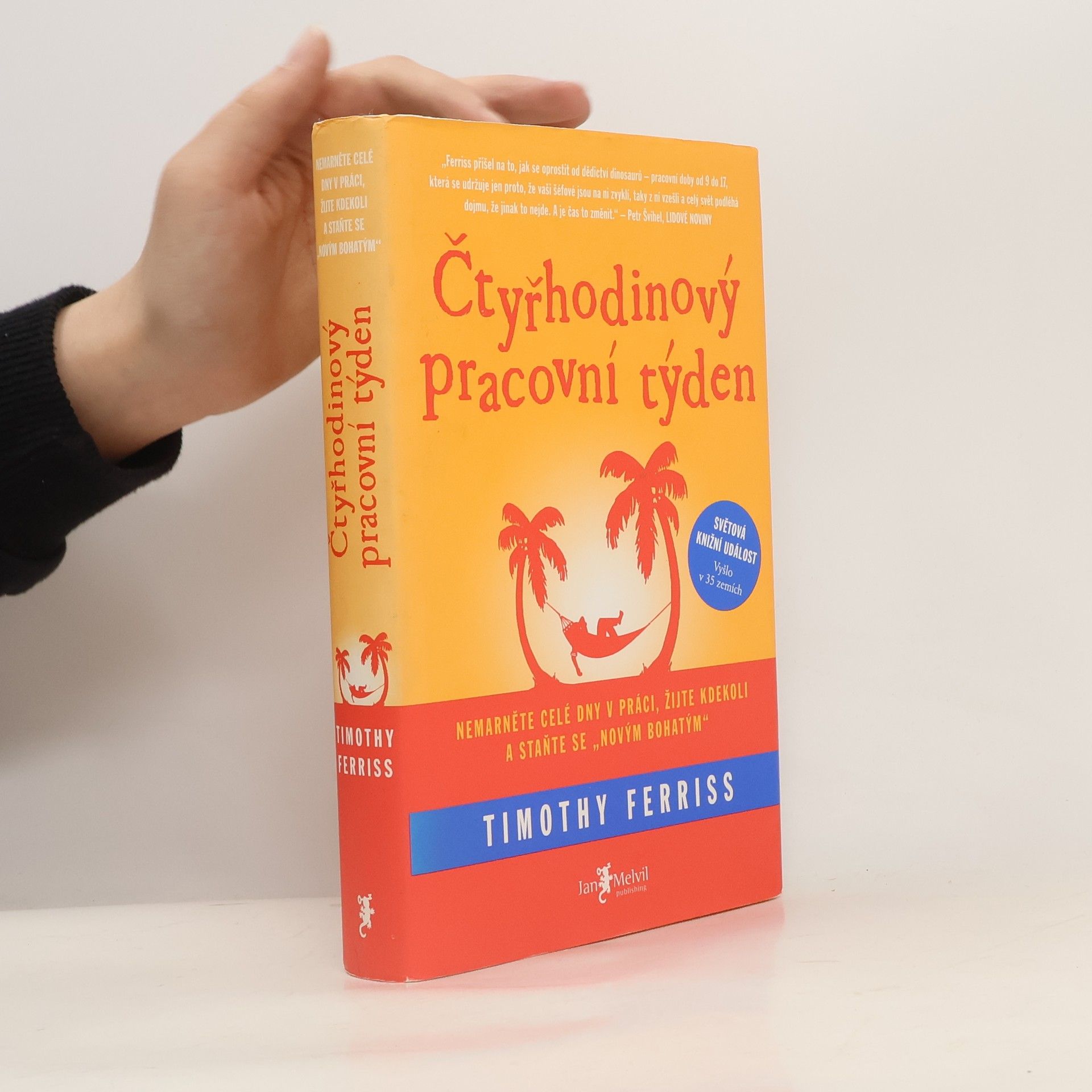 Timothy Ferriss Čtyřhodinový pracovní týden