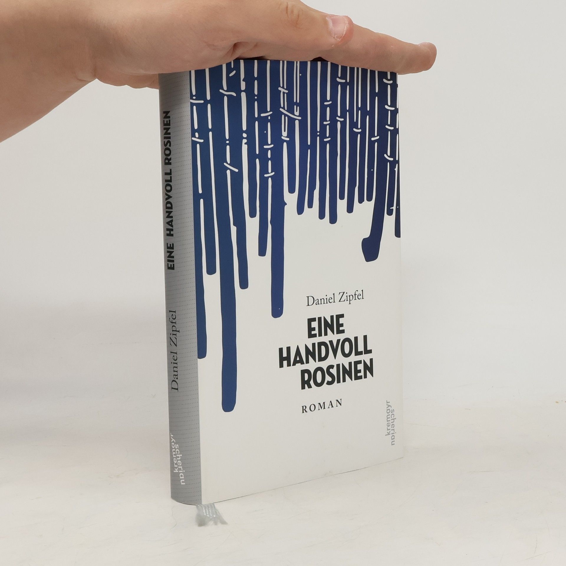 Daniel Zipfel Eine handvoll Rosinen