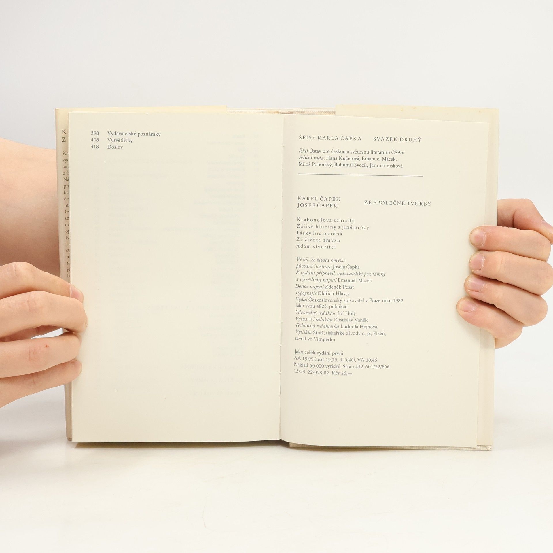 Karel Čapek Krakonošova zahrada, Zářivé hlubiny a jiné prózy, Lásky hra osudná, Ze života hmyzu, Adam stvořitel