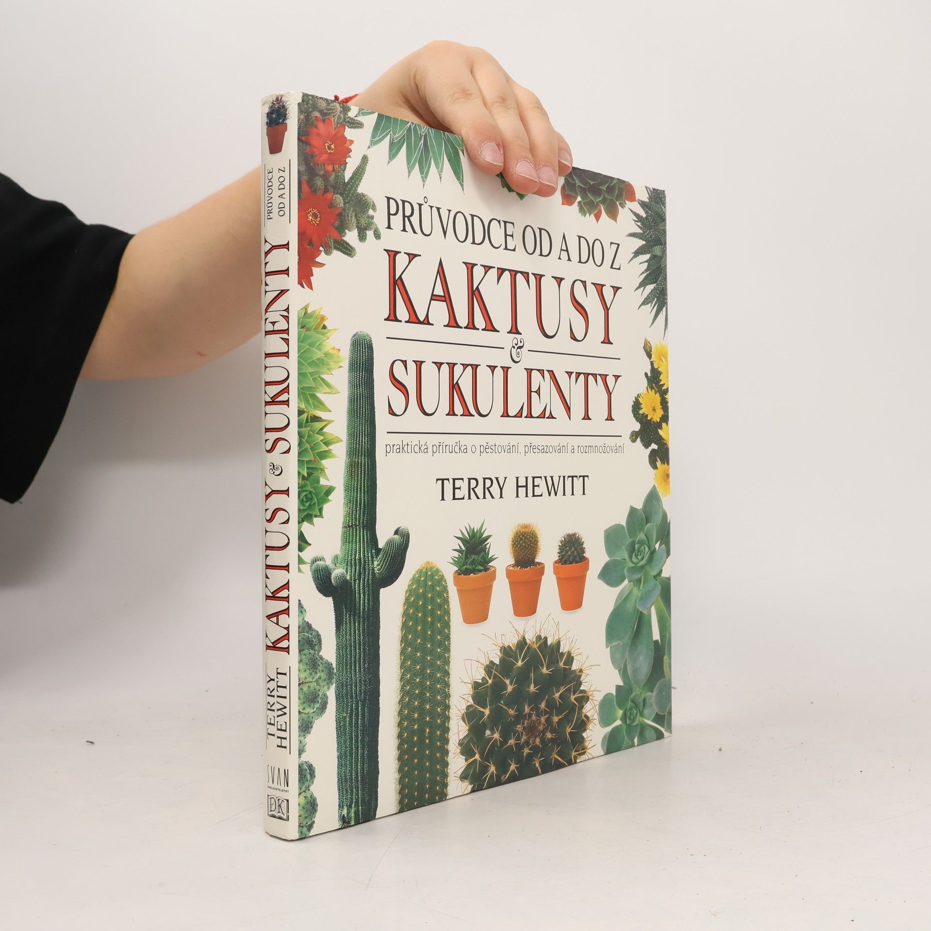Terry Hewitt Průvodce od A do Z. Kaktusy & sukulenty