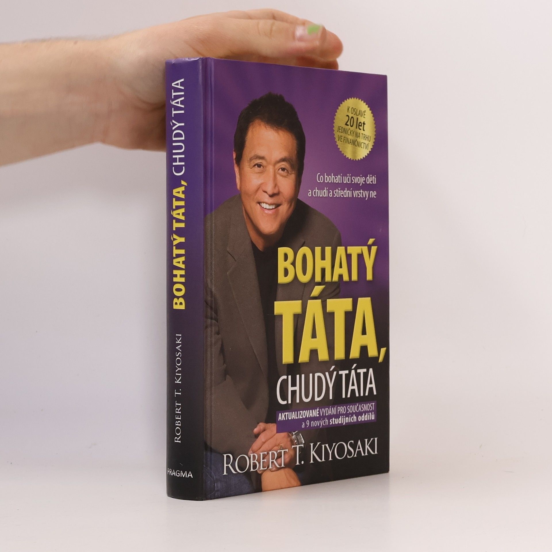 Robert Kiyosaki Bohatý táta, chudý táta