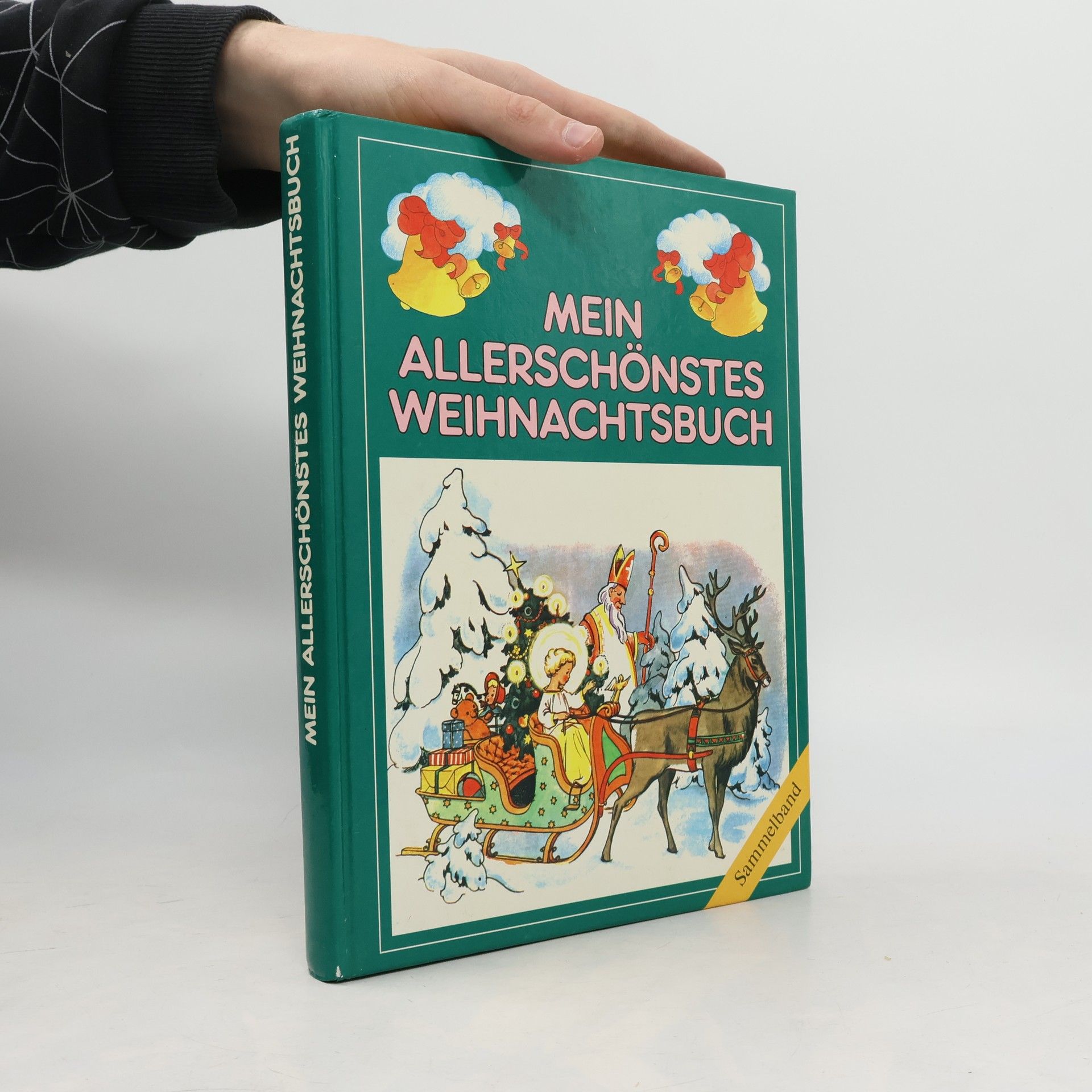 Autorenkollektiv Mein allerschönstes Weihnachtsbuch