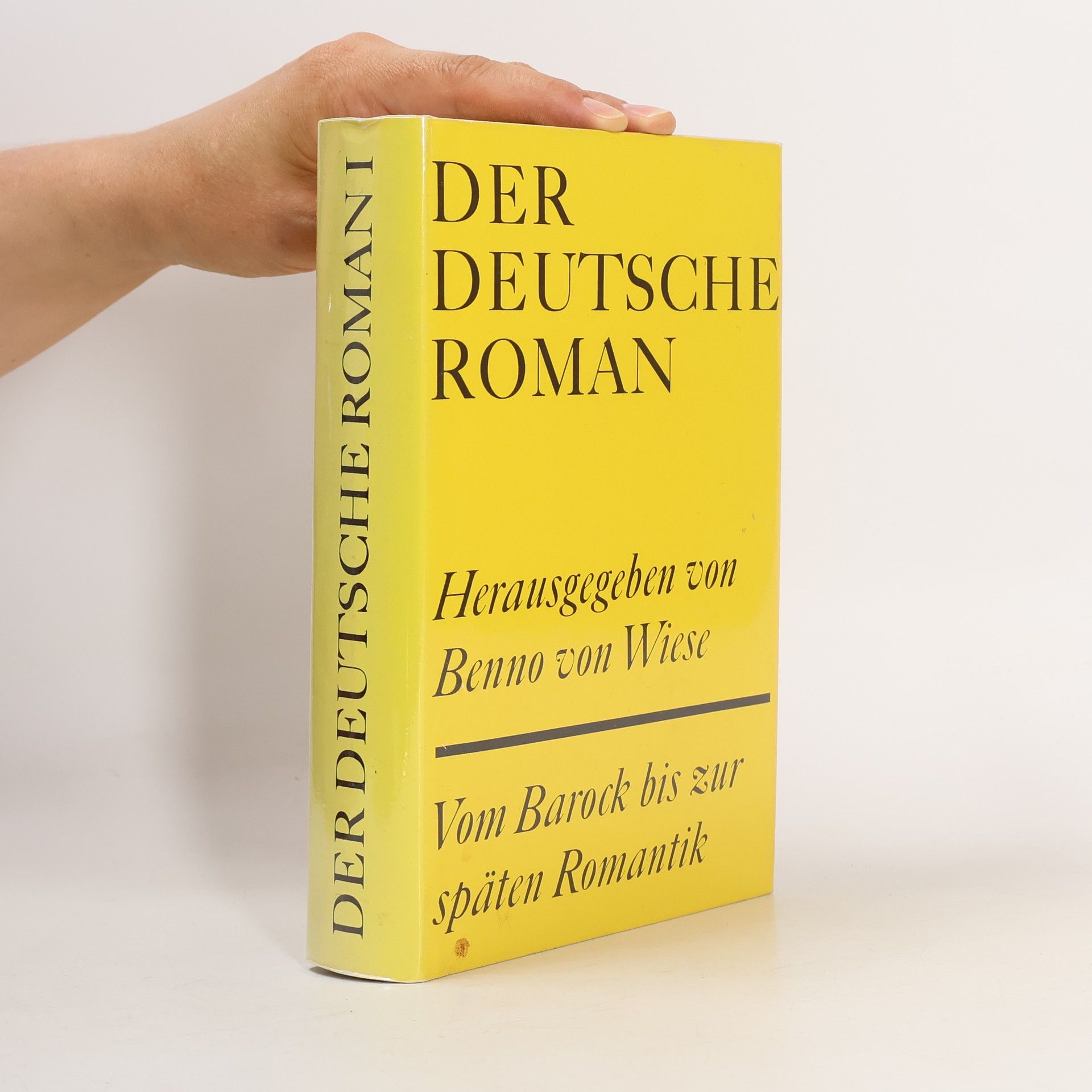 Benno von Wiese Der deutsche Roman. Vom Barock bis zur Gegenwart
