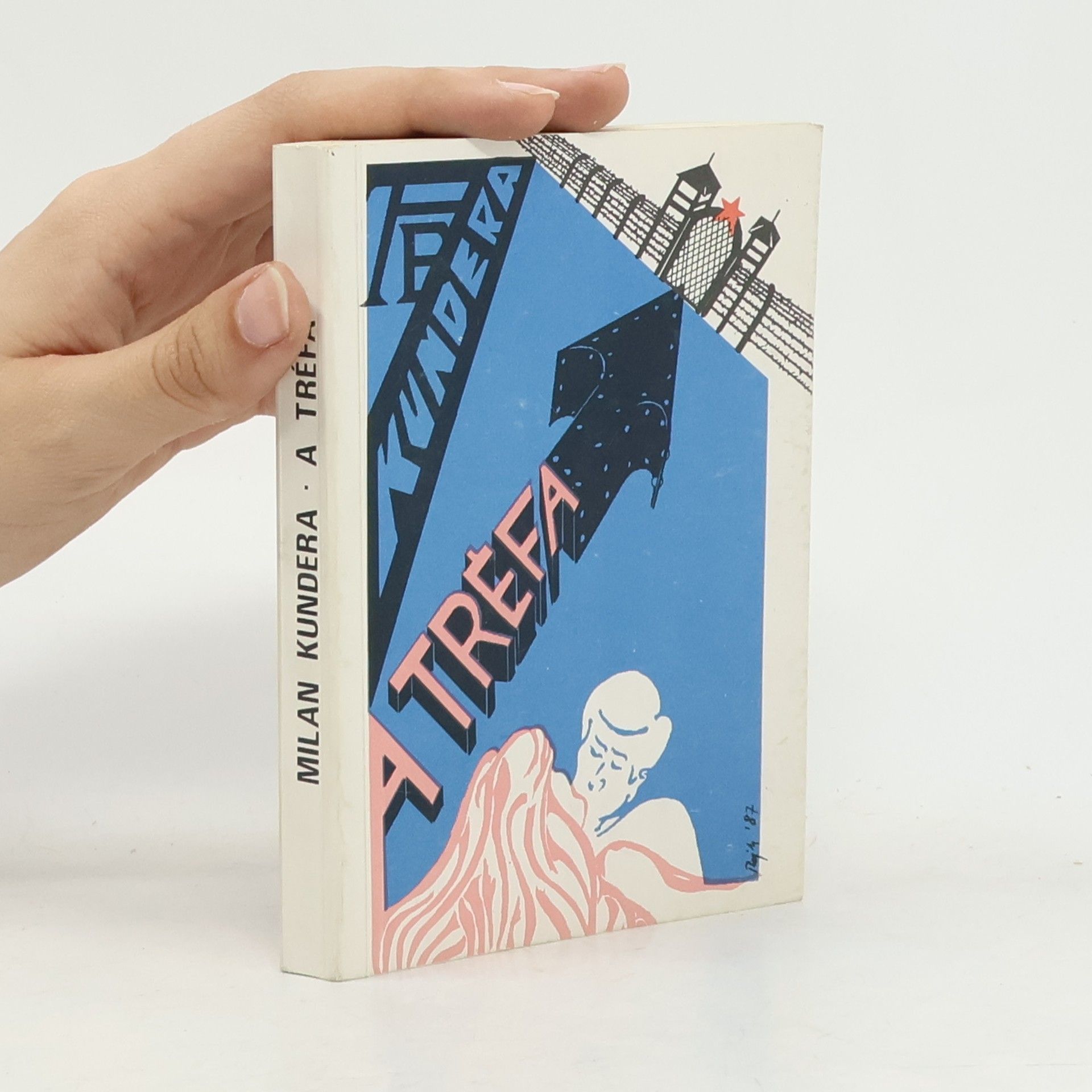 Milan Kundera A tréfa