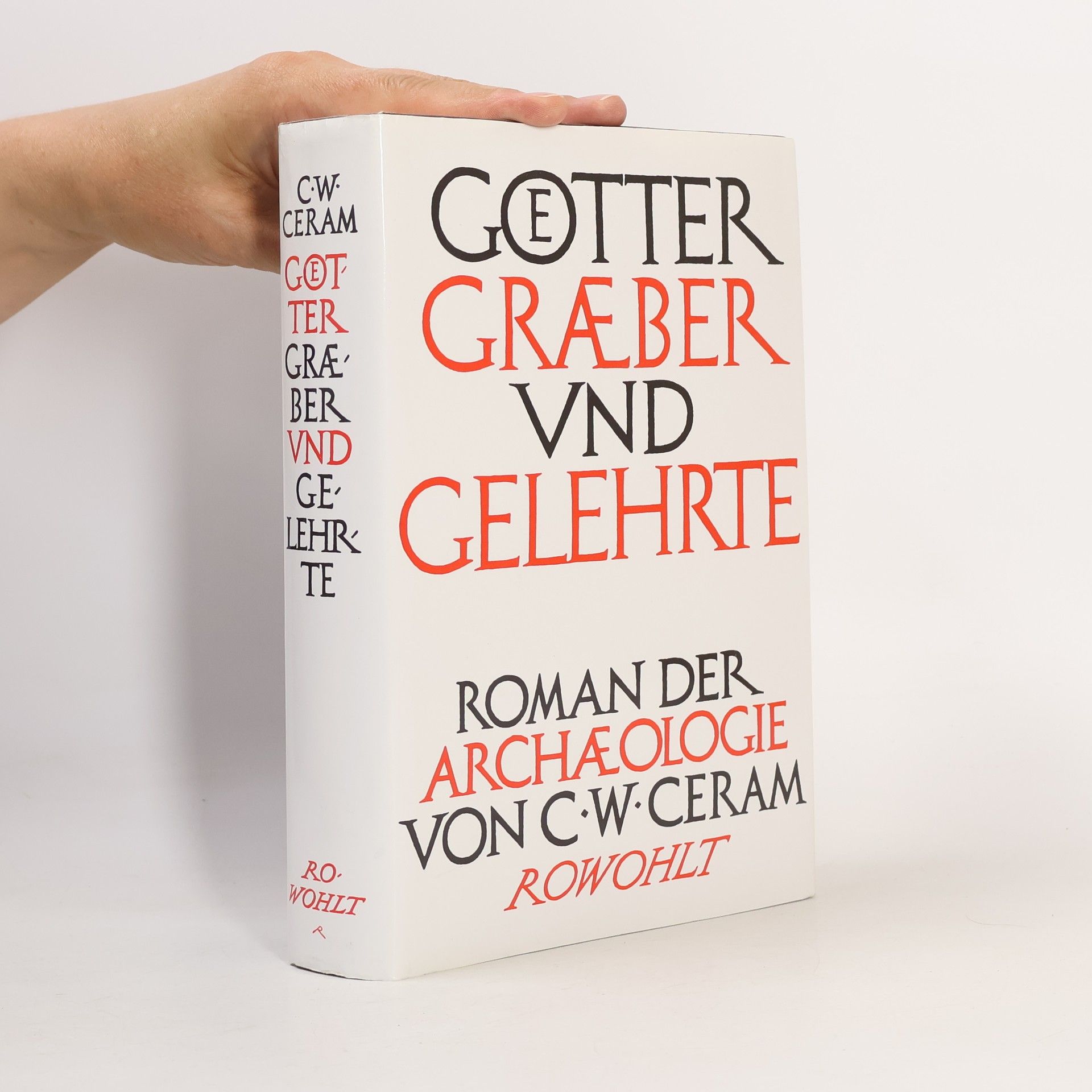 C. W. Ceram Götter, Gräber und Gelehrte