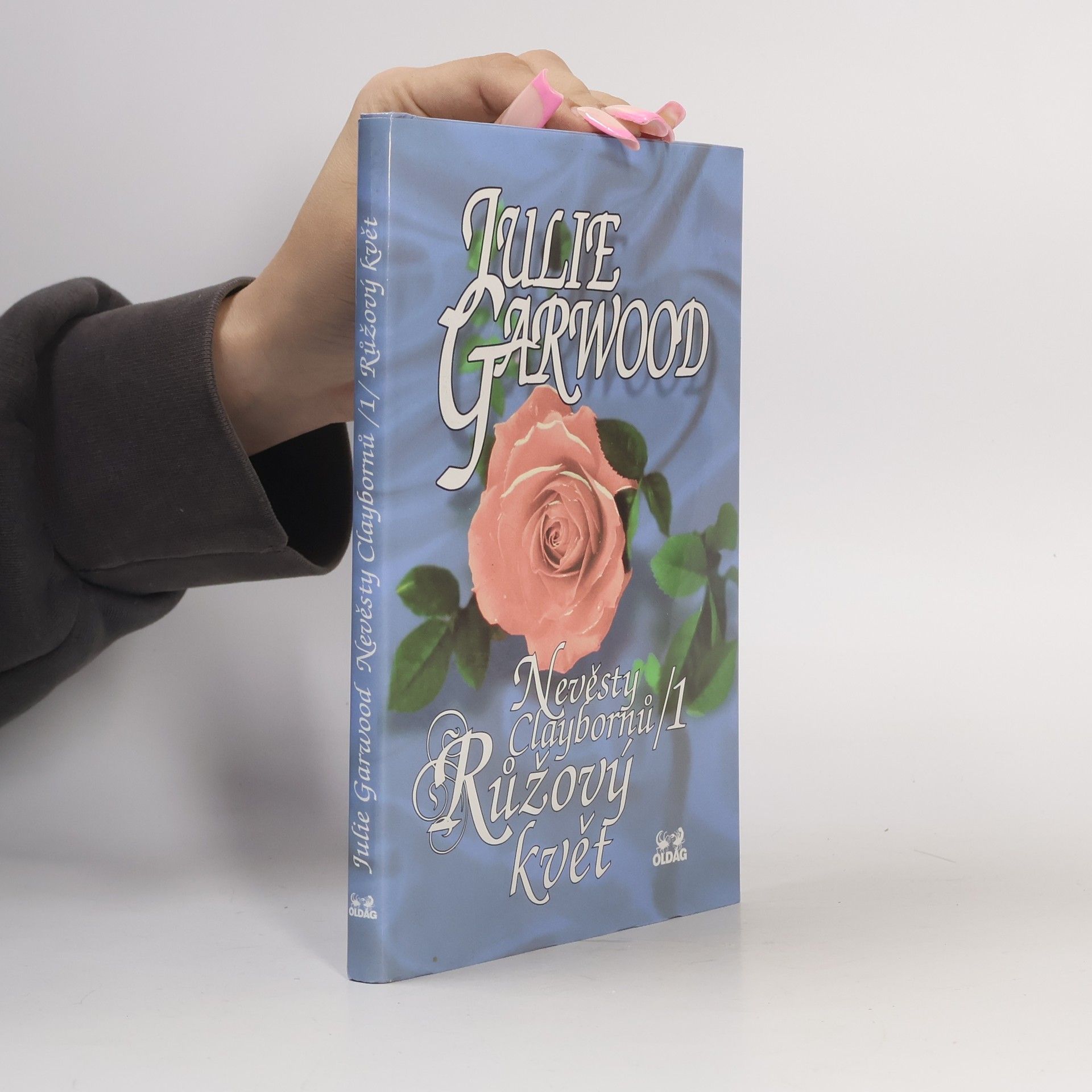 Julie Garwood Nevěsty Claybornů. 1, Růžový květ