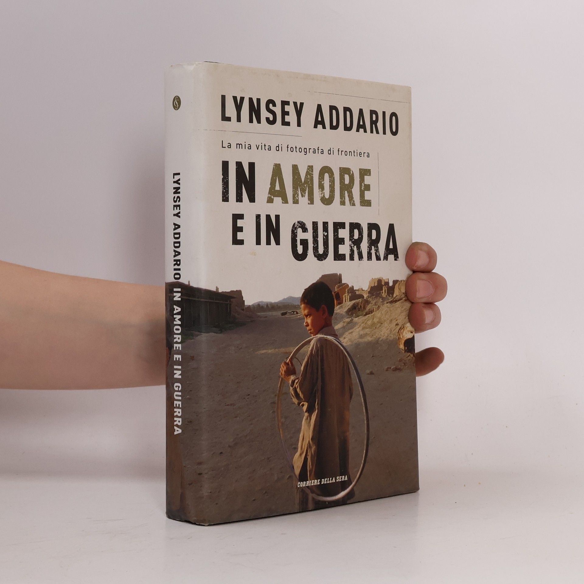 Lynsey Addario In amore e in guerra