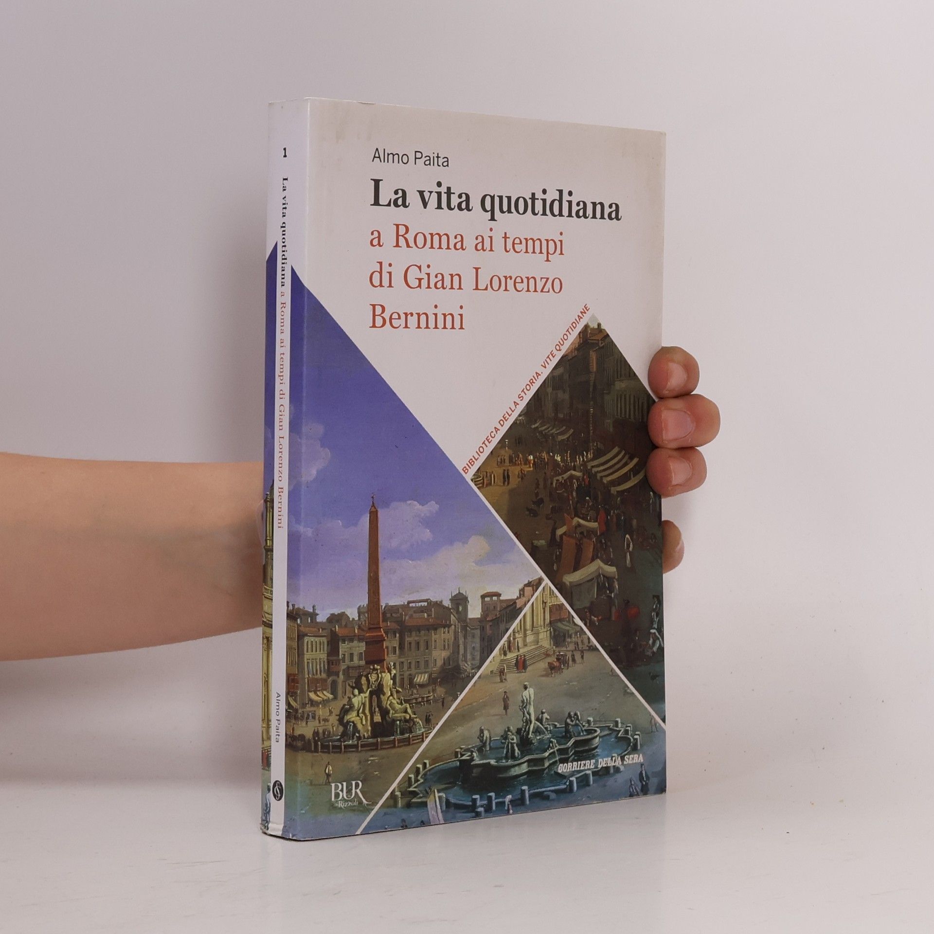 Almo Paita La vita quotidiana a Roma ai tempi di Gian Lorenzo Bernini
