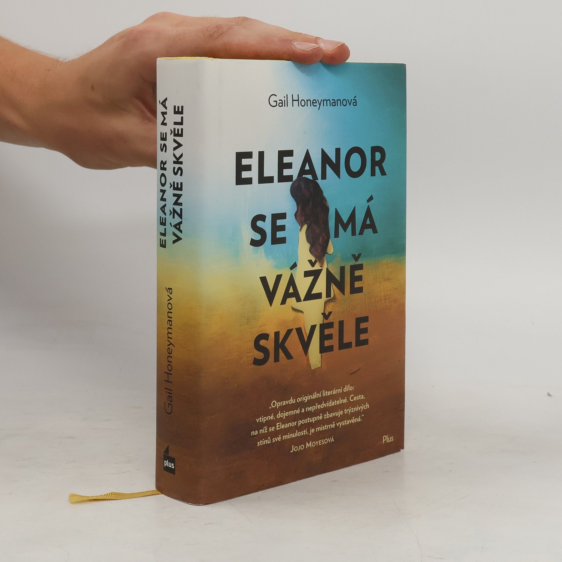 Gail Honeyman Eleanor se má vážně skvěle