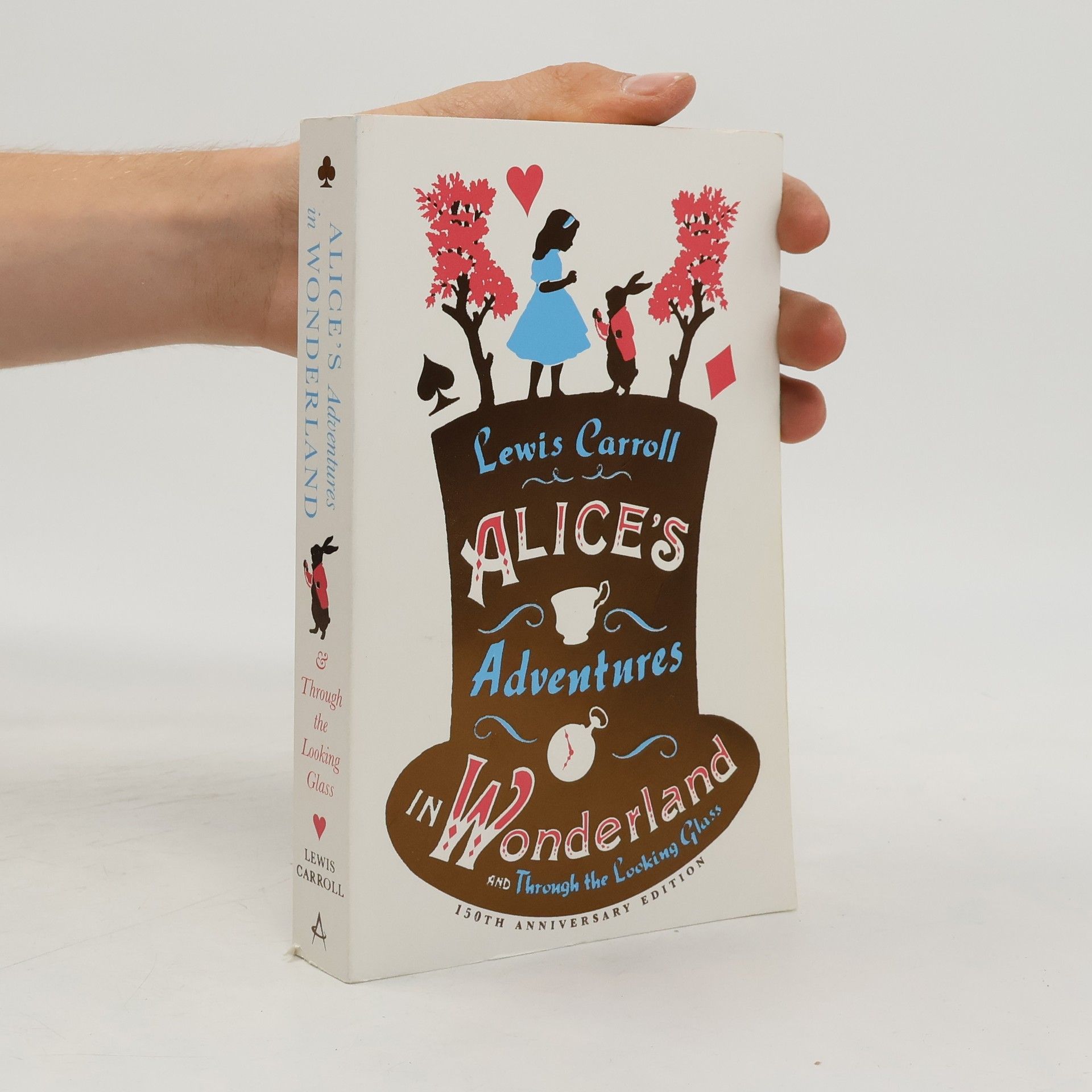 Lewis Carroll Alice's Adventures In Wonderland And Through The Looking Glass