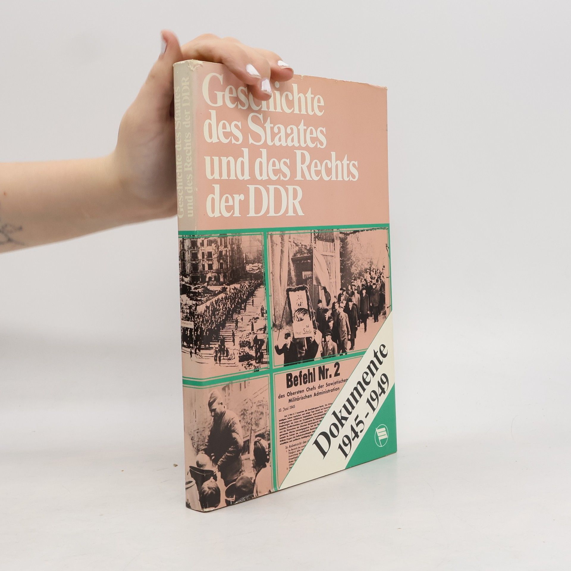 Collectif d'auteurs Geschichte des Staates und des Rechts der DDR