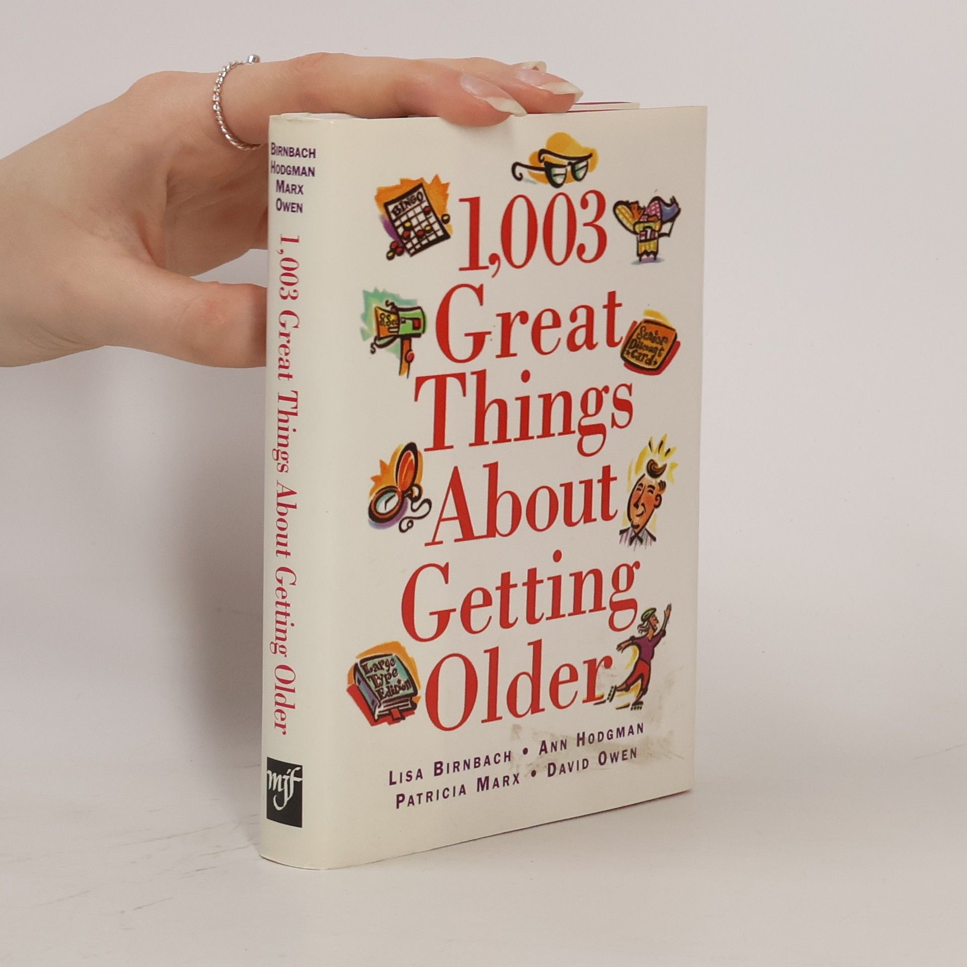 1,003 Great Things About Getting Older
