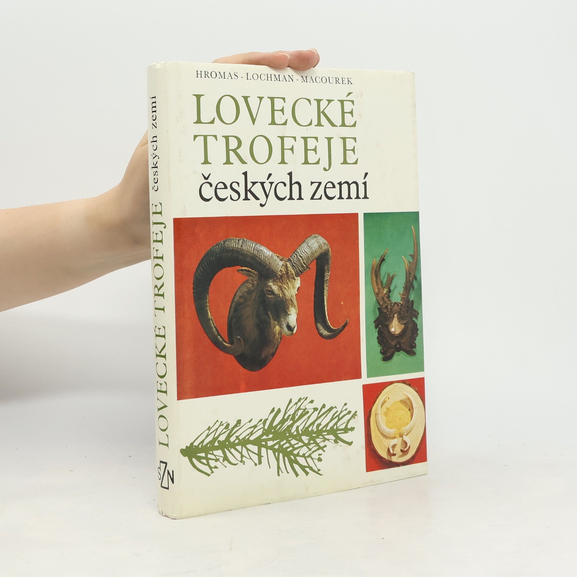 Josef Macourek Lovecké trofeje českých zemí
