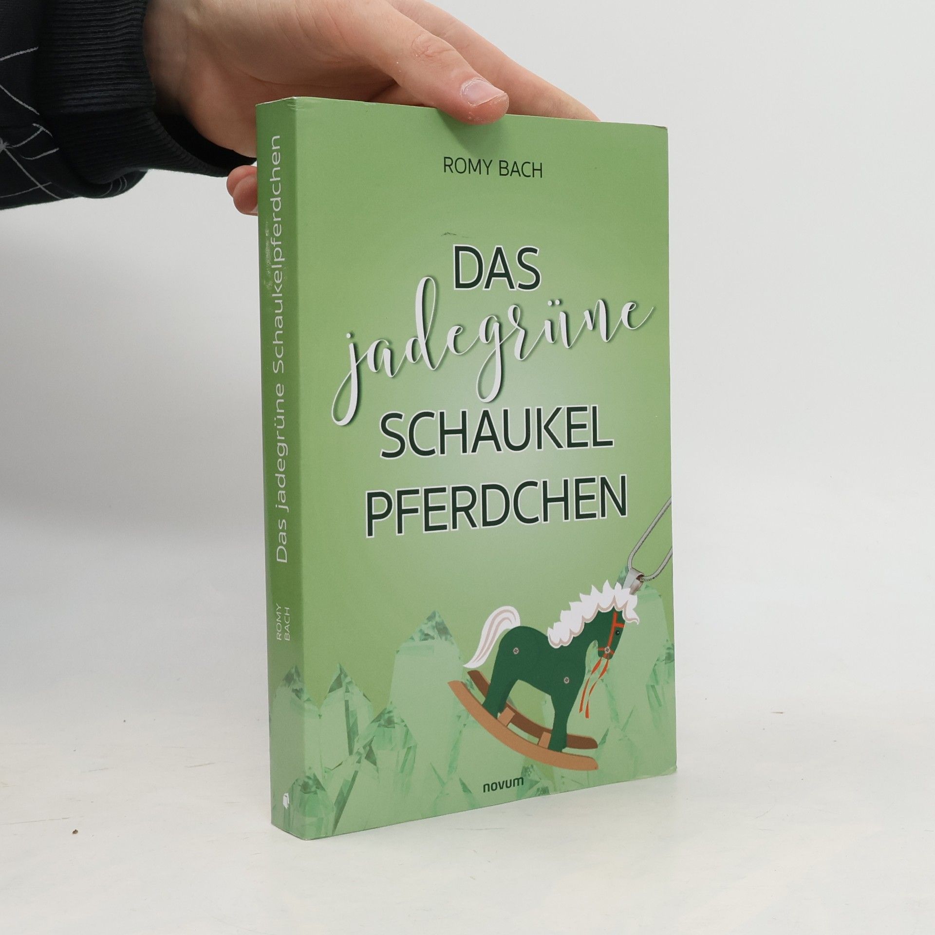 Romy Bach Das jadegrüne Schaukelpferdchen
