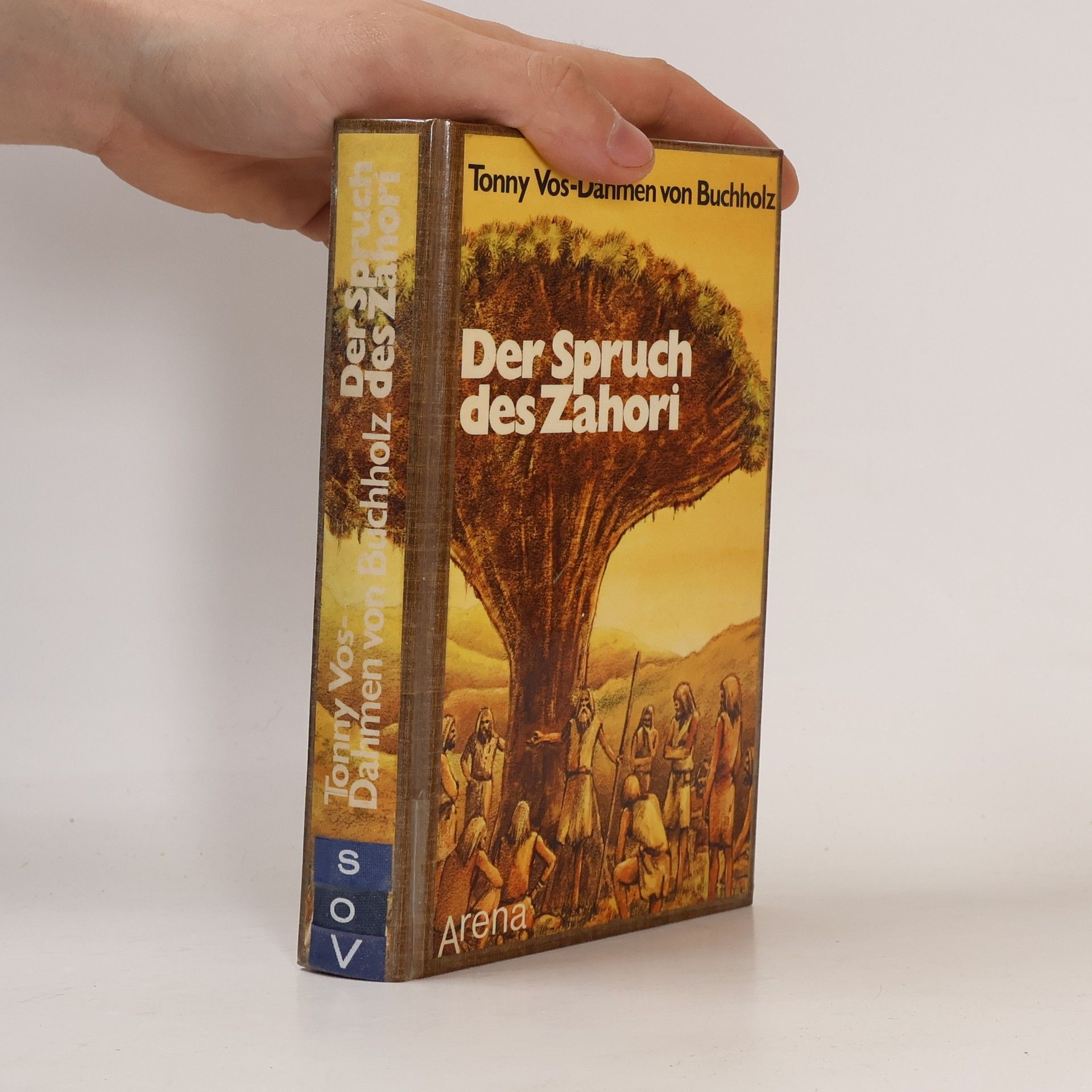 Tonny Vos-Dahmen von Buchholz Der Spruch des Zahori