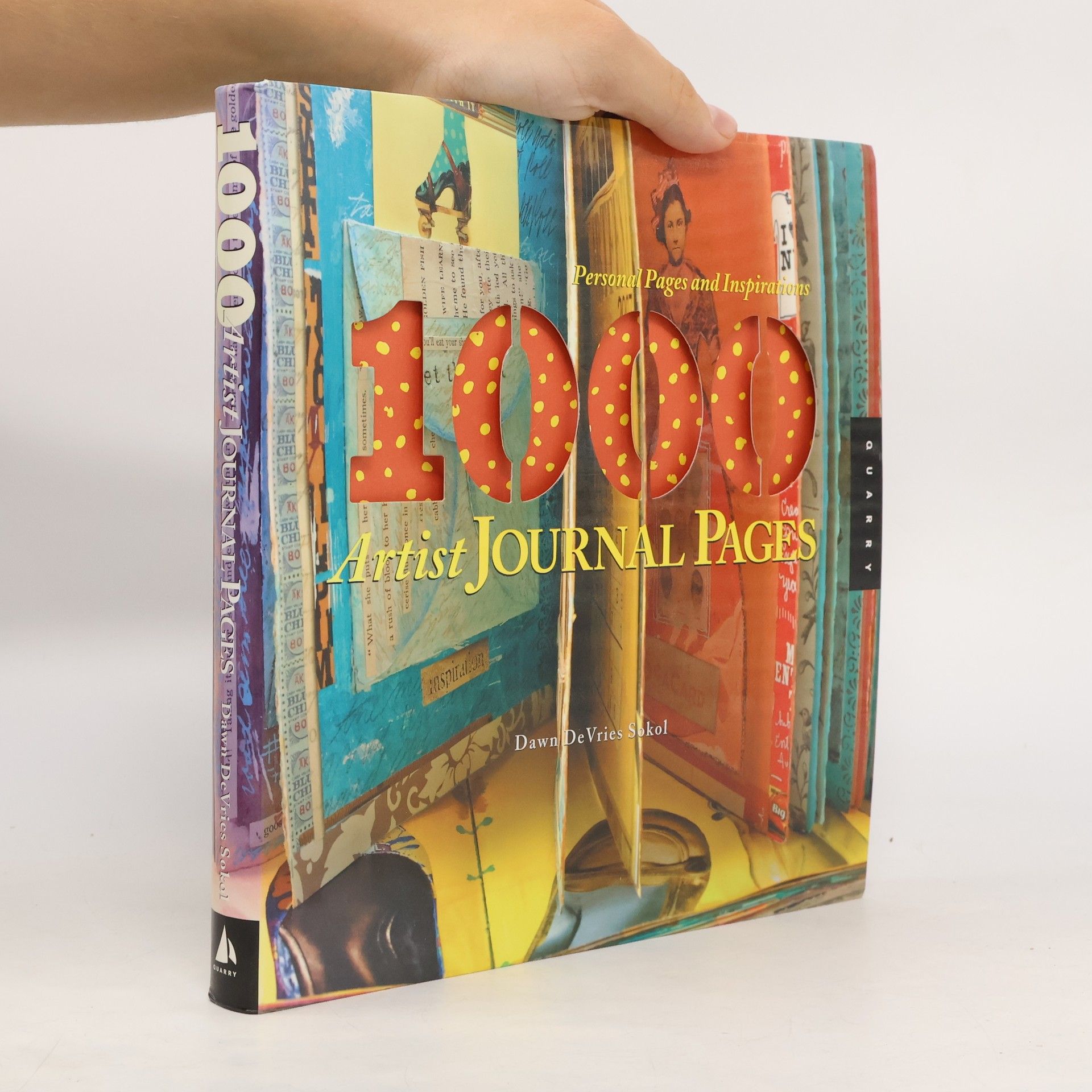 Dawn DeVries Sokol 1,000 Artist Journal Pages