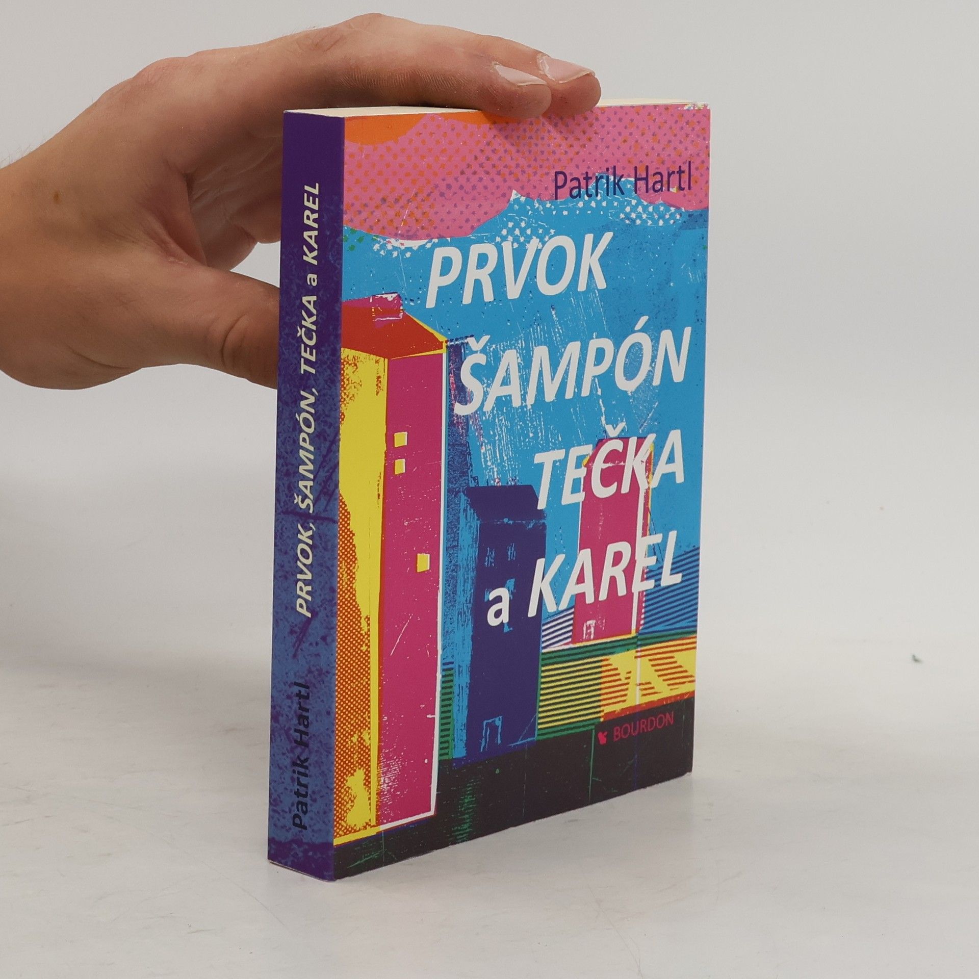 Patrik Hartl Prvok, Šampón, Tečka a Karel