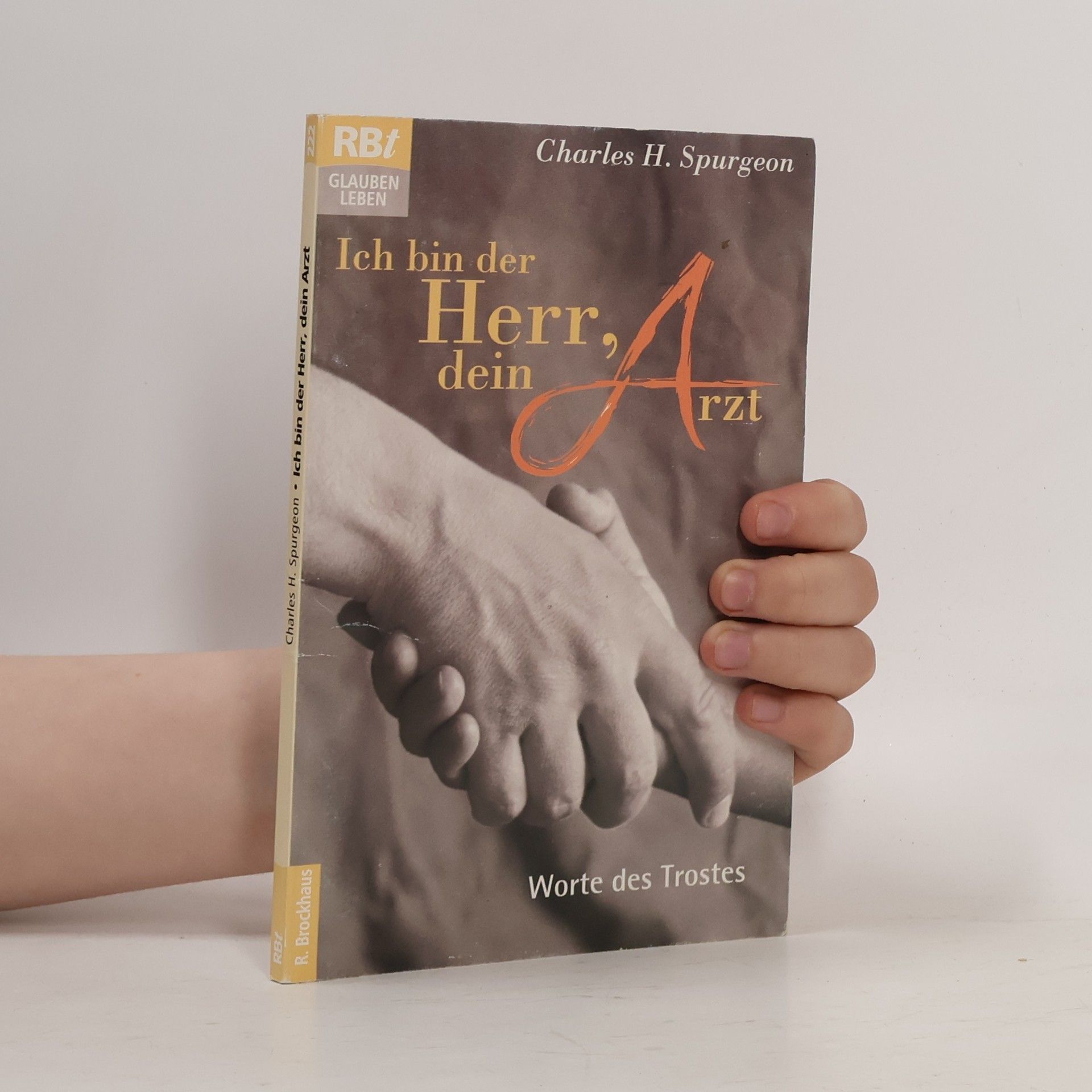 Ich bin der Herr, dein Arzt