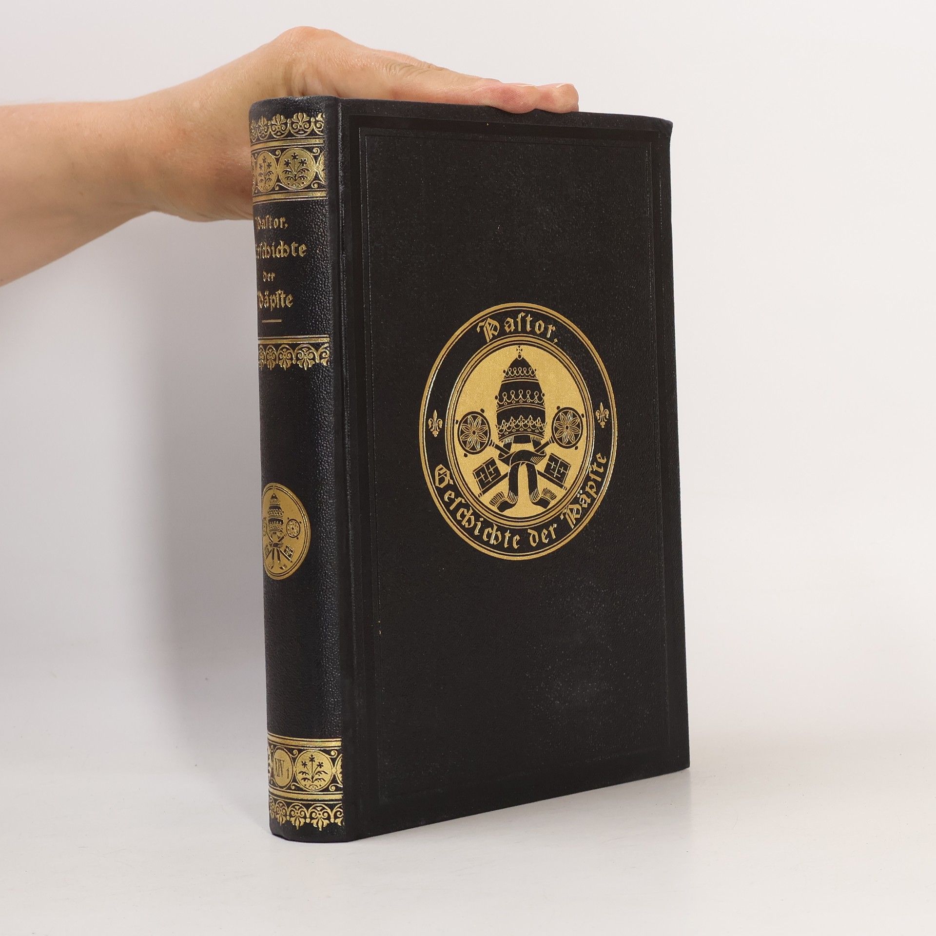 Geschichte Der Päpste XIV/1. Geschichte der Päpste im Zeitalter des fürstlichen Absolutismus