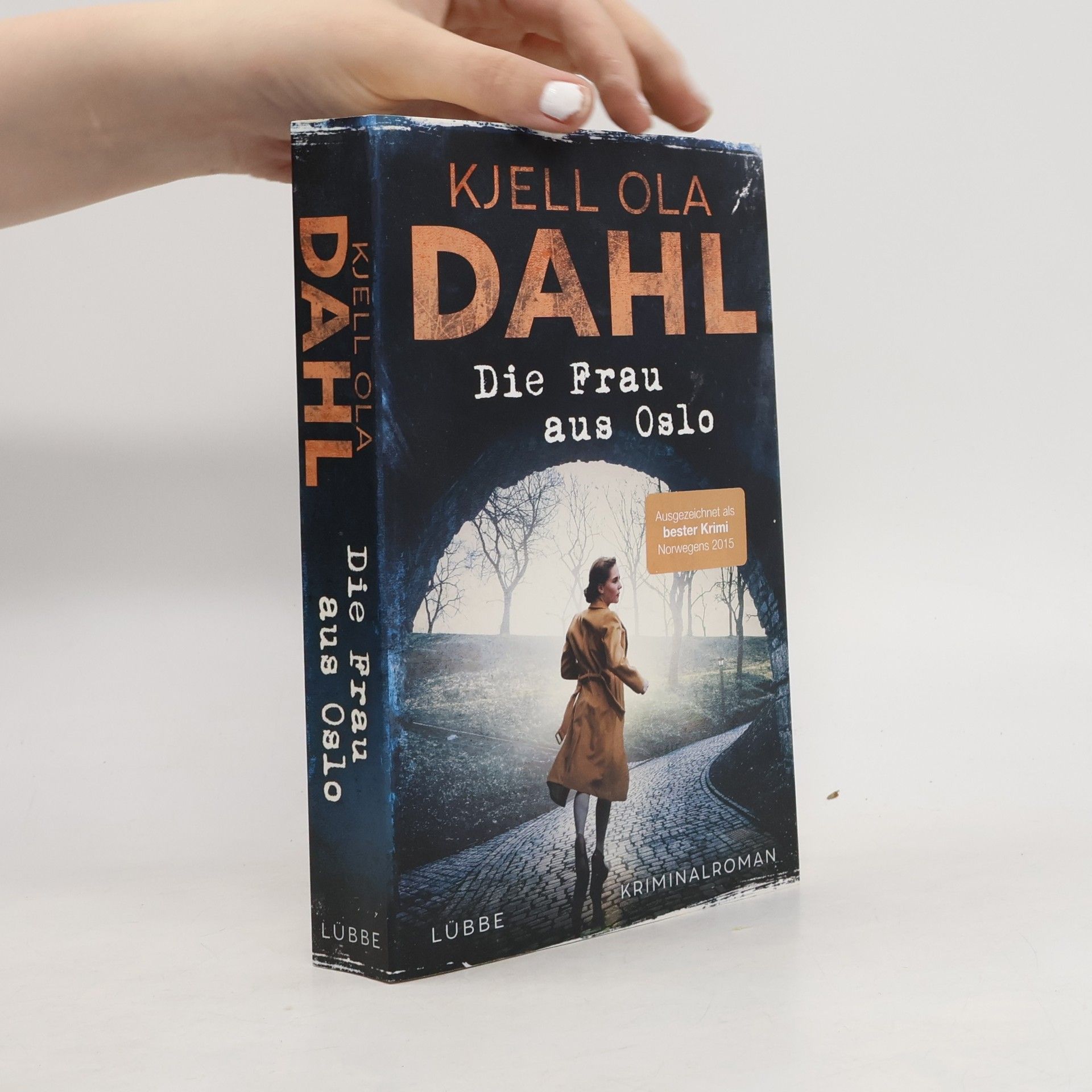 Kjell Ola Dahl Die Frau aus Oslo