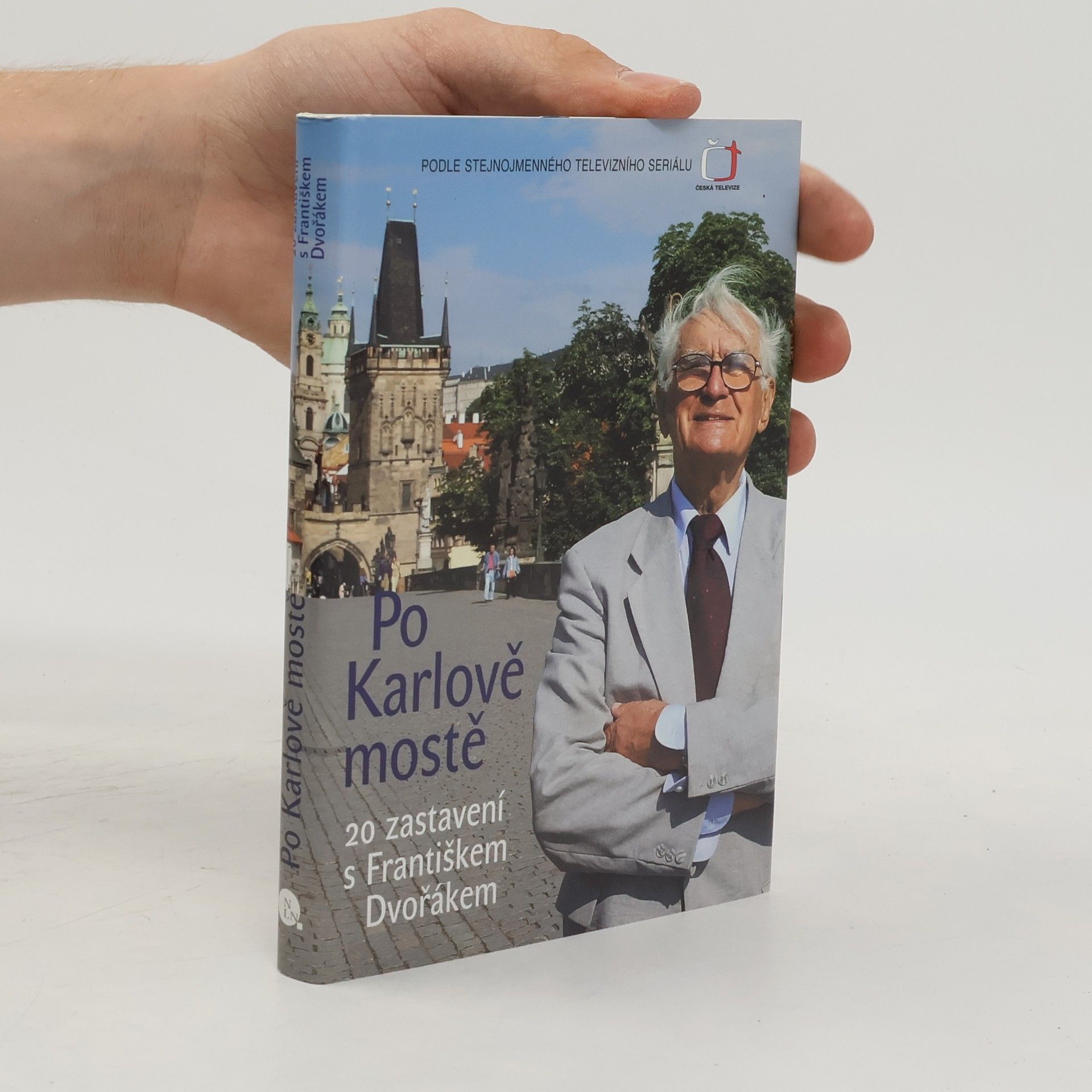 František Dvořák Po Karlově mostě. 20 zastavení s Františkem Dvořákem