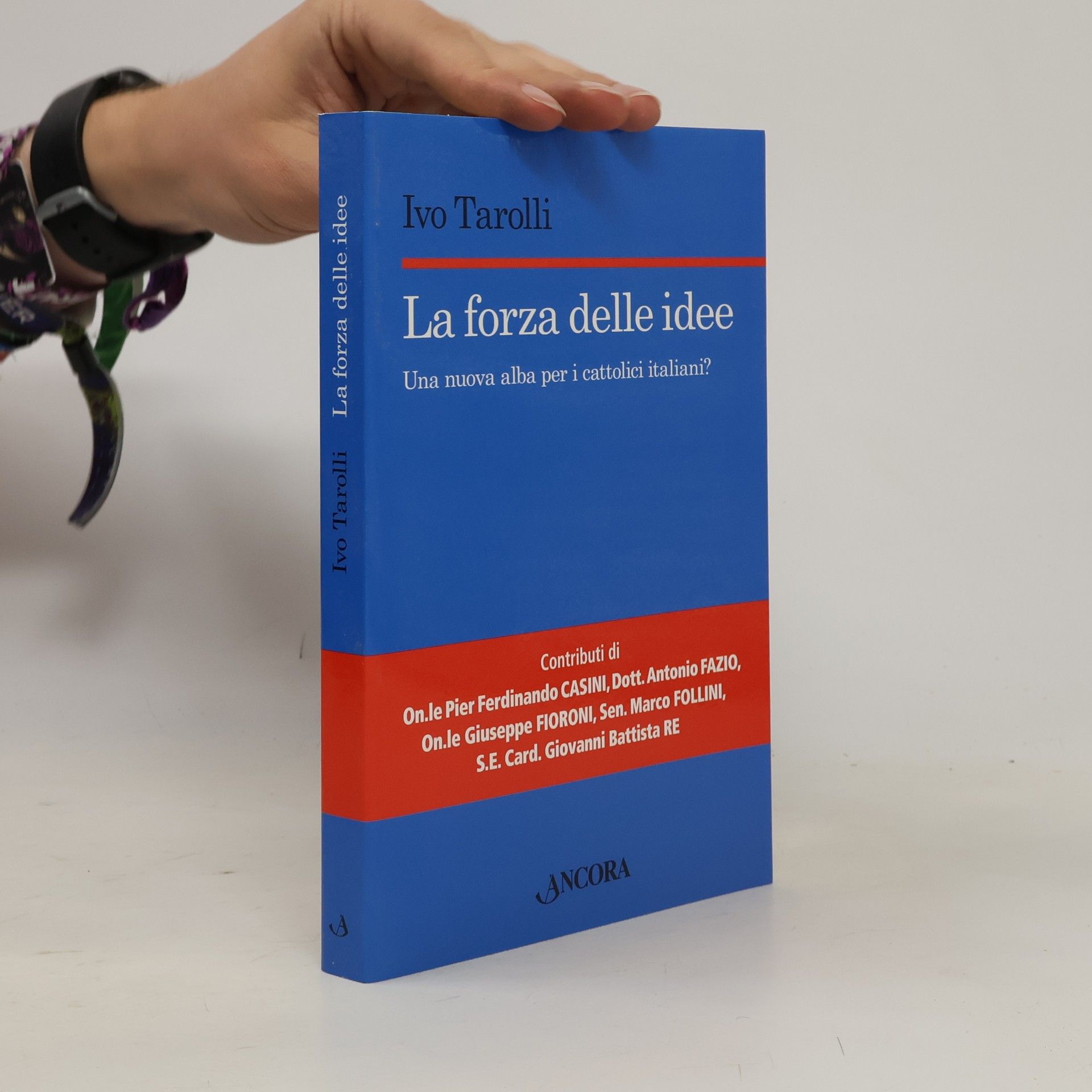 La forza delle idee