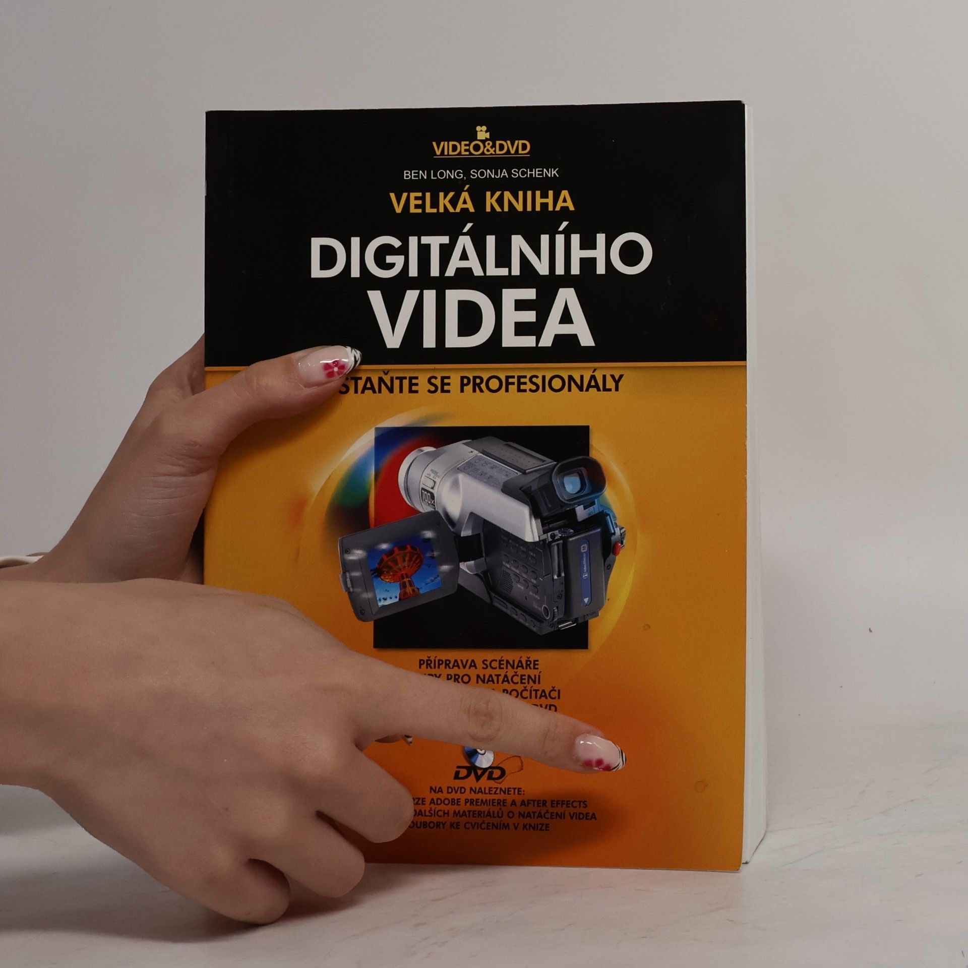 Ben Long Velká kniha digitálního videa
