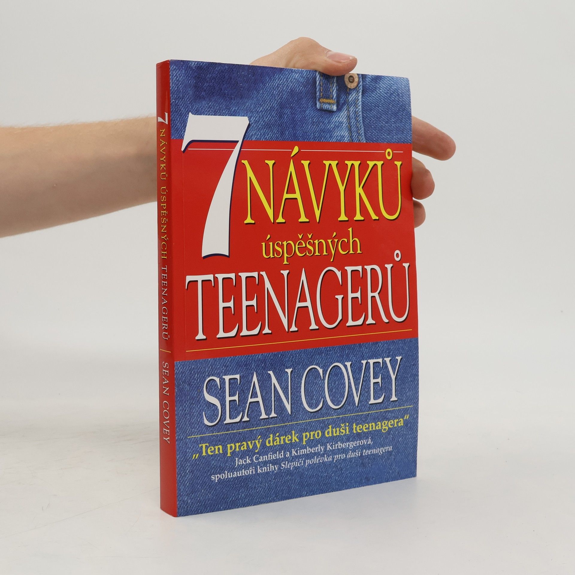 Sean Covey 7 návyků úspěšných teenagerů
