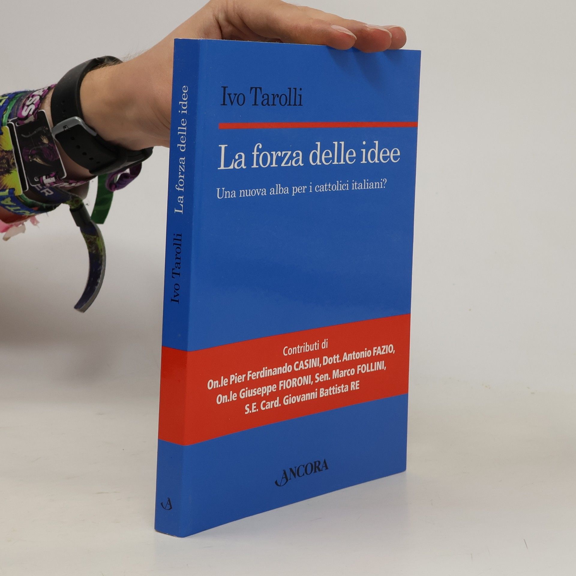 Ivo Tarolli La forza delle idee