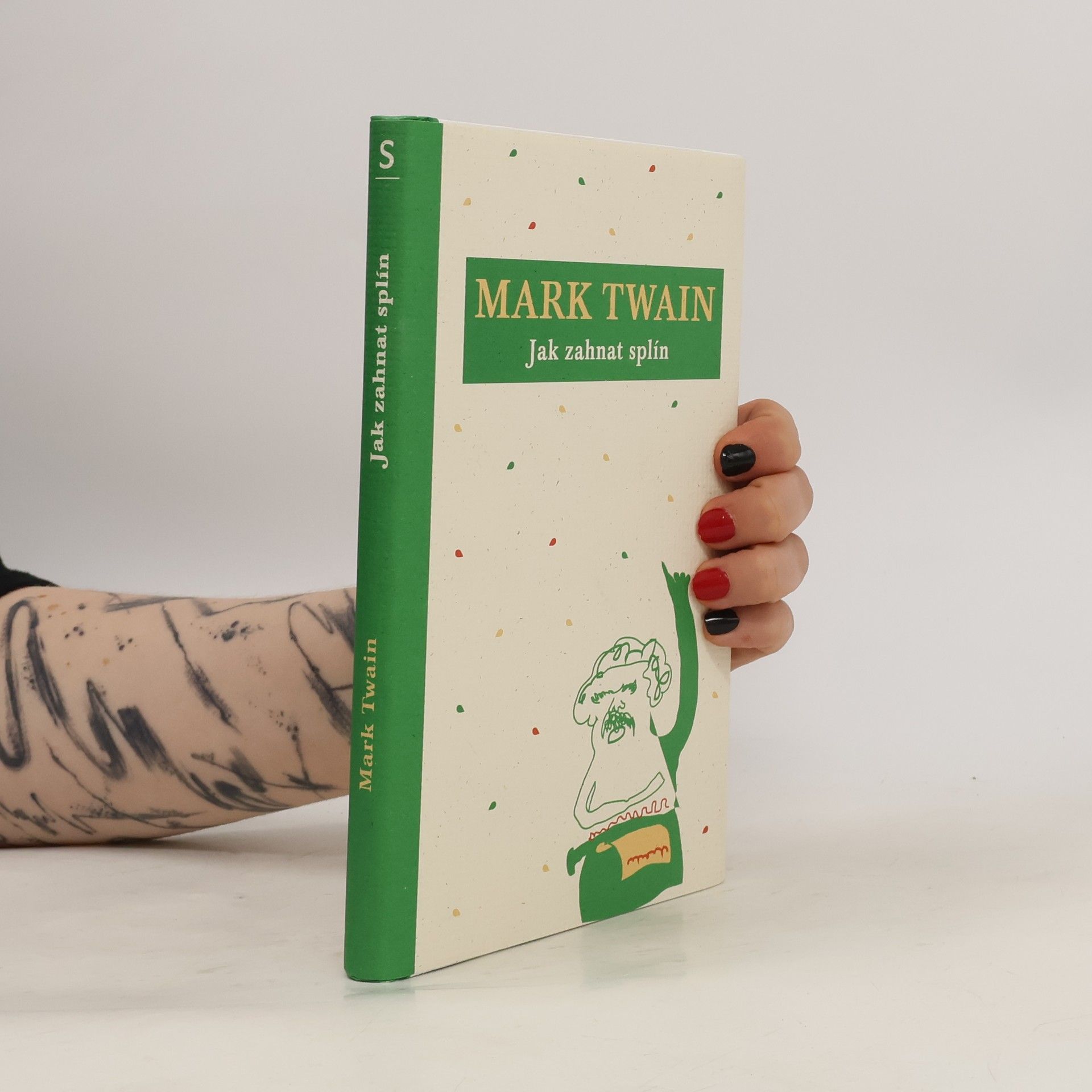 Mark Twain Jak zahnat splín